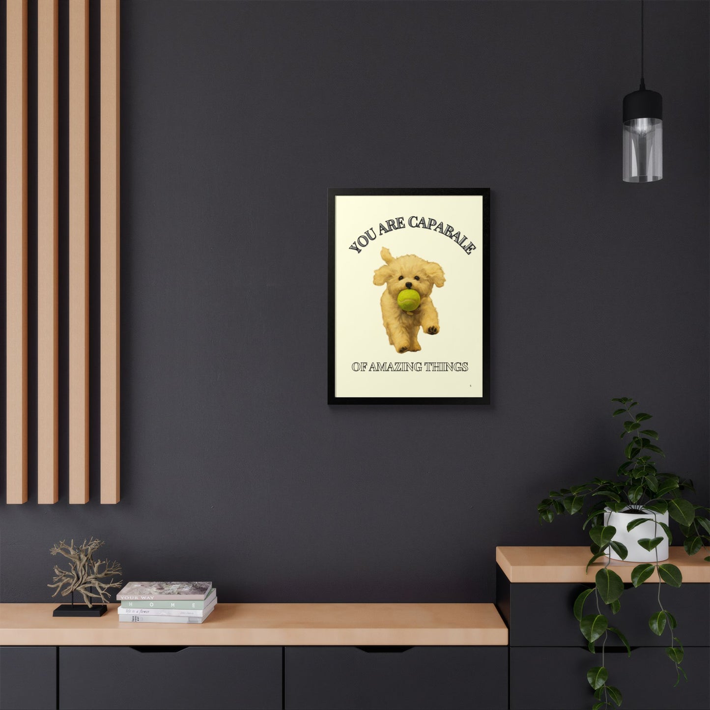You are capable of amazing things Inspirational Dog Framed Poster
