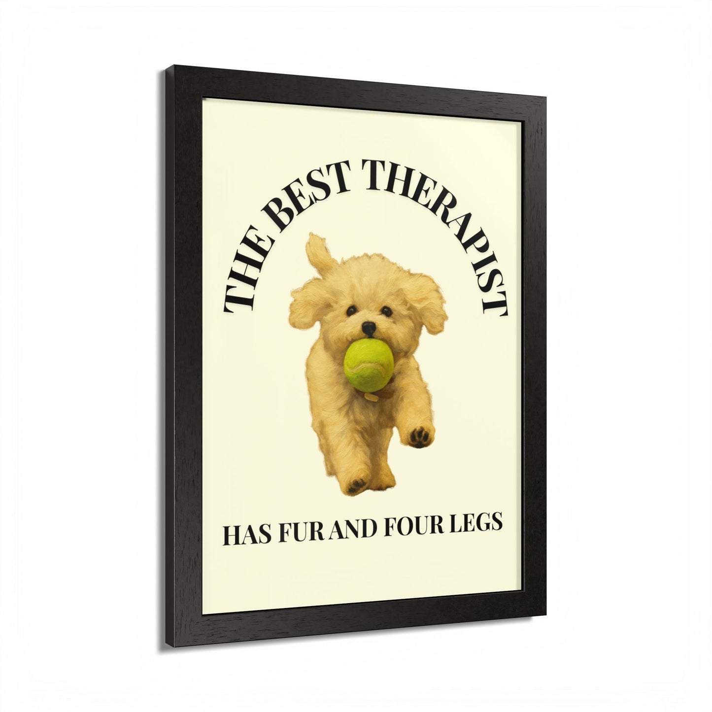 Framed Dog Poster - The Best Therapist Has Fur and Four Legs