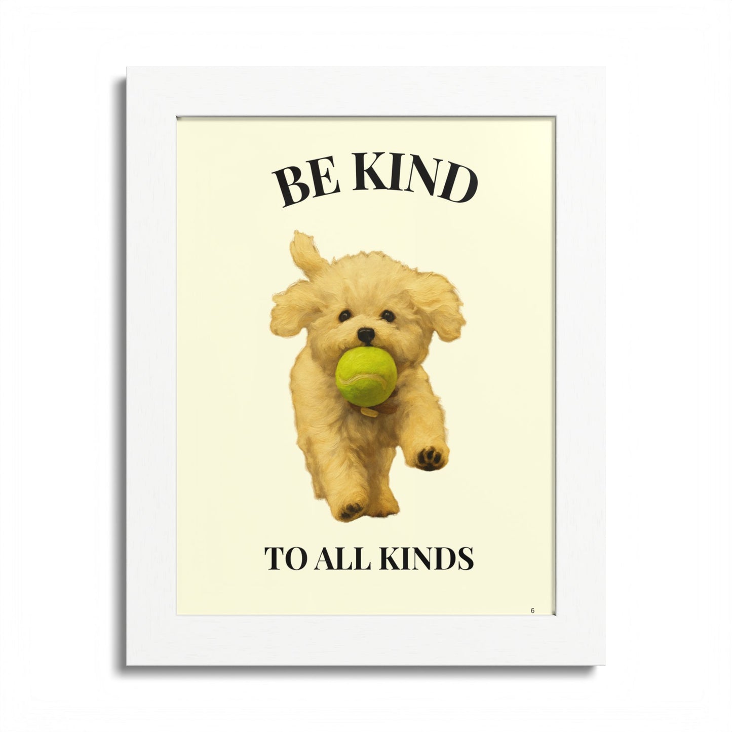 Be Kind to All Kinds Framed Pet Kindness Poster Inspiration
