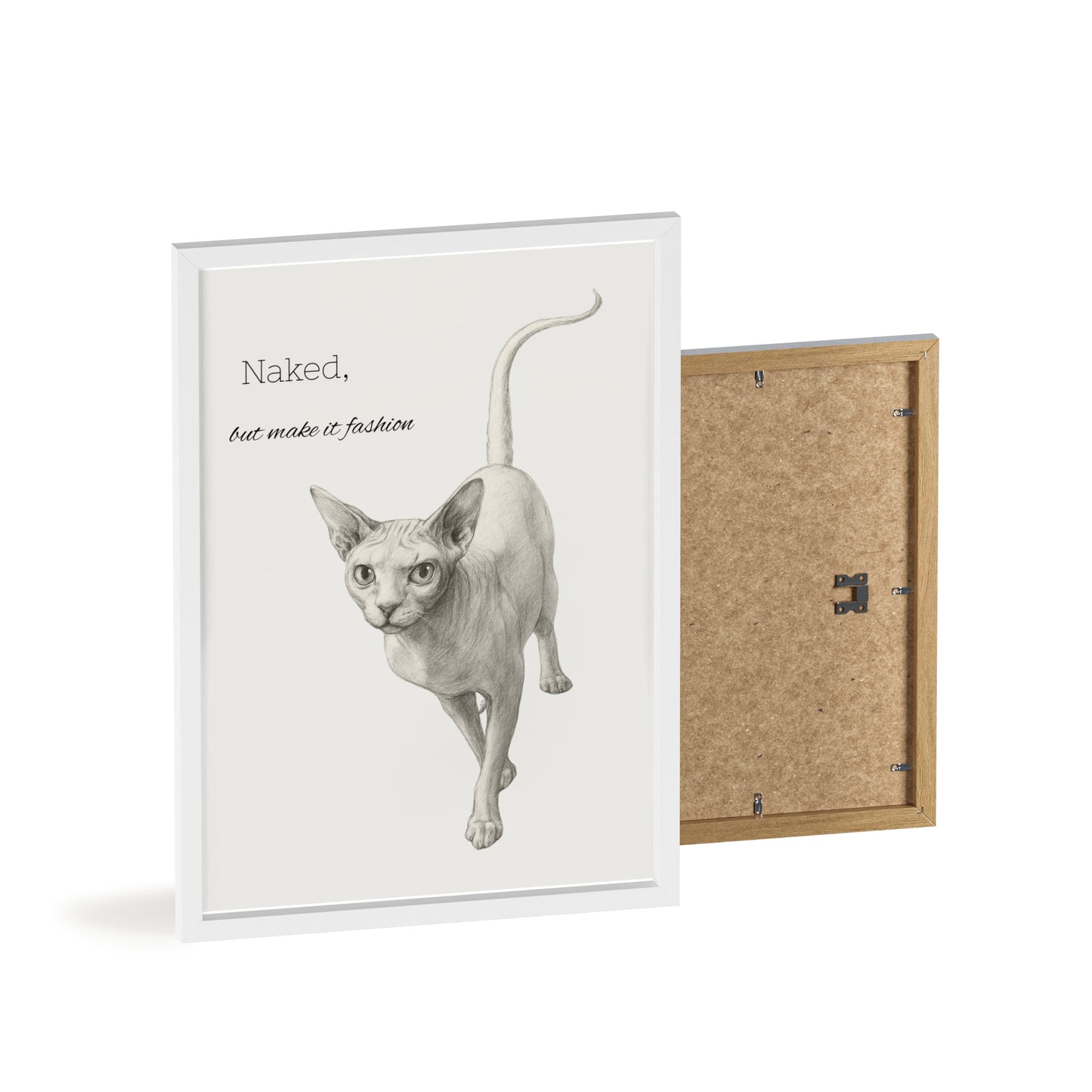 Naked ,but make it fashion ,Sphynx Cat Poster with Wooden Frame