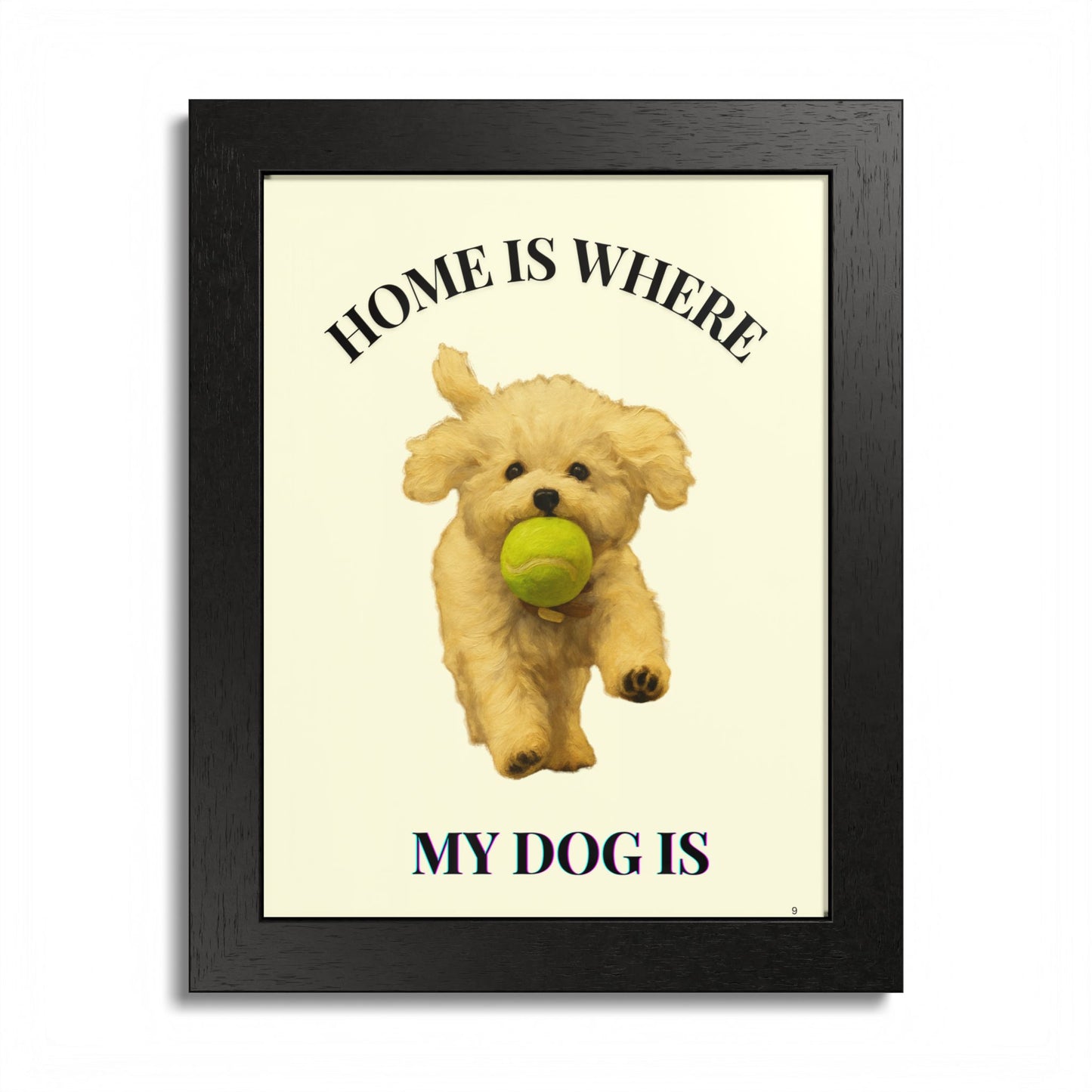 Home is Where My Dog Is Framed Poster Personalized