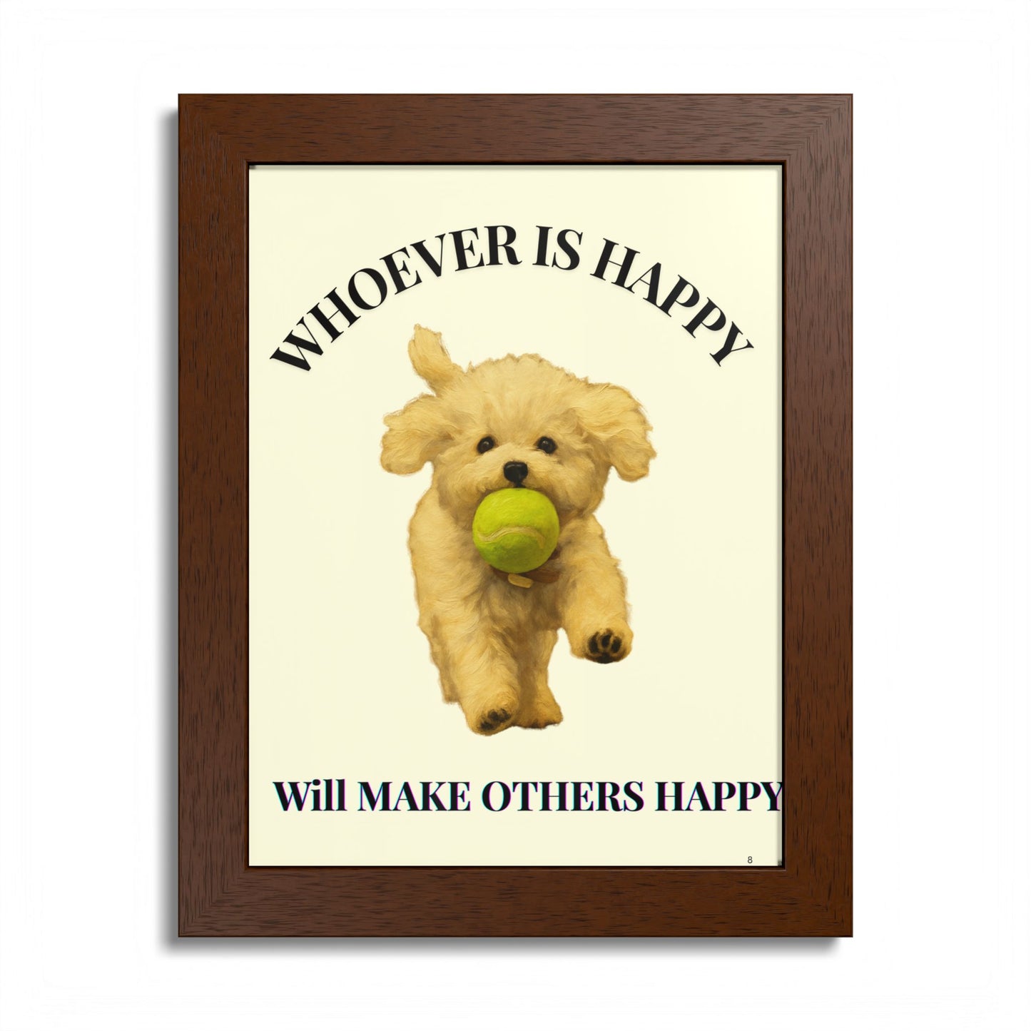 Whoever is happy will make others happy Framed Dog-Inspired Poster