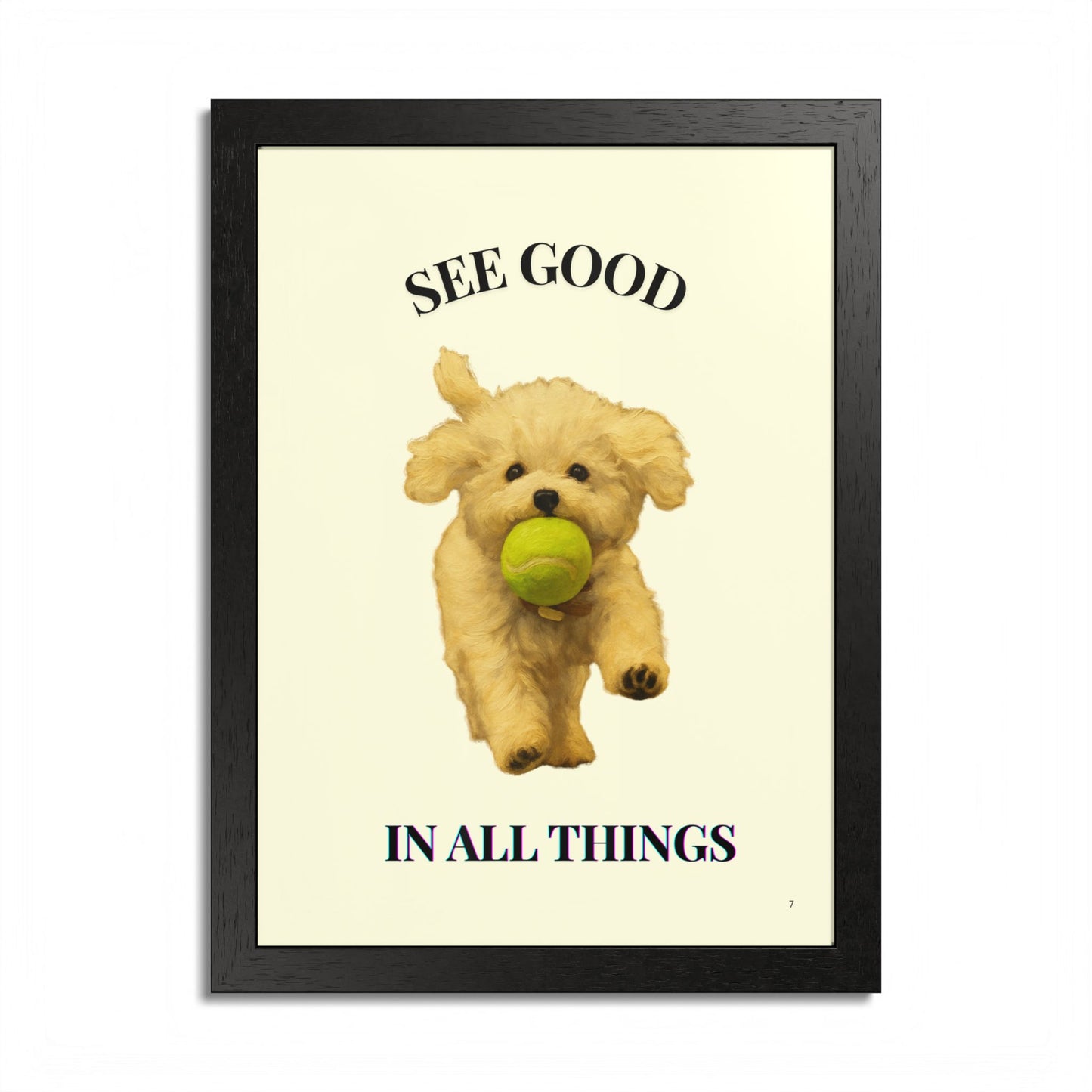 See Good in all things Framed Dog Poster Pet Customized