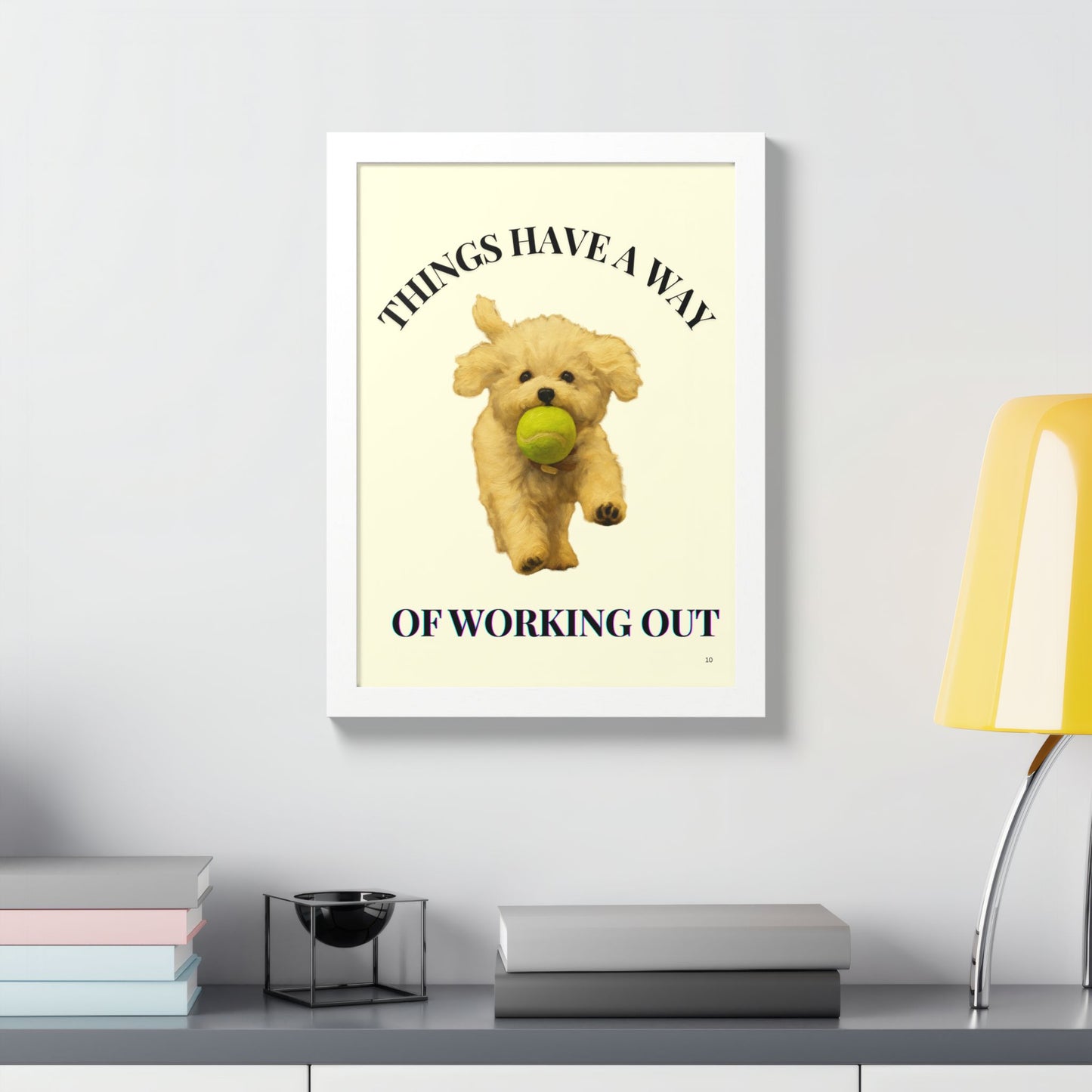 Things Have A Way Of Working Out Dog Inspirational Wall Art