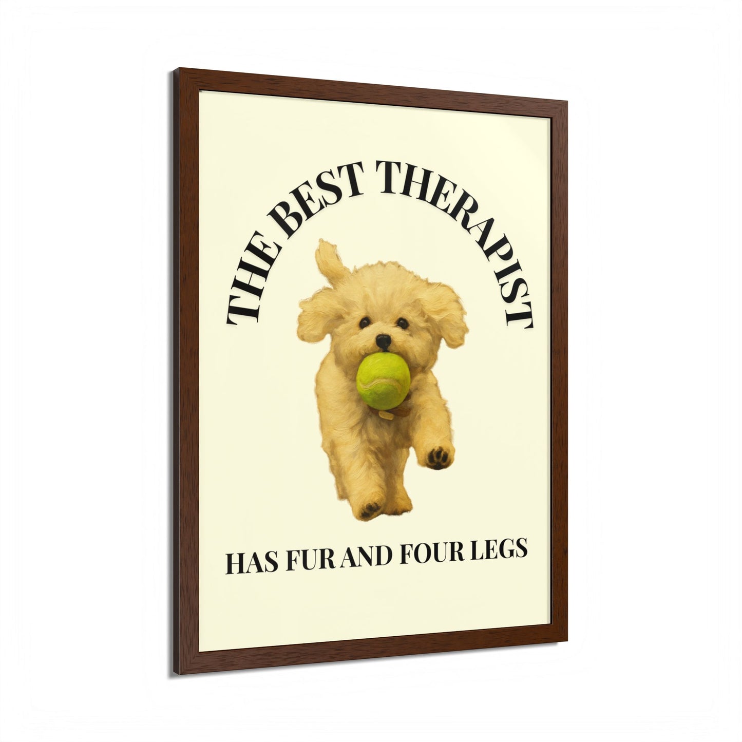 Framed Dog Poster - The Best Therapist Has Fur and Four Legs