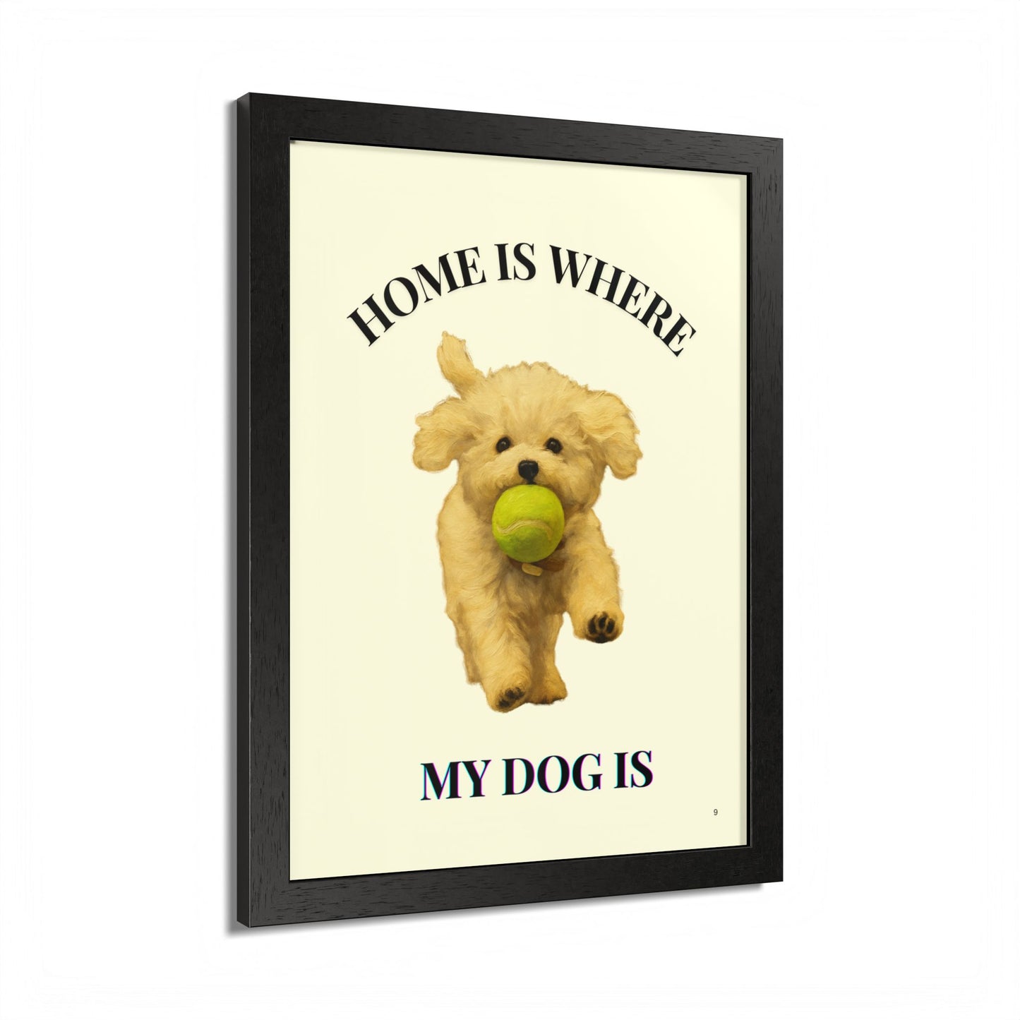 Home is Where My Dog Is Framed Poster Personalized
