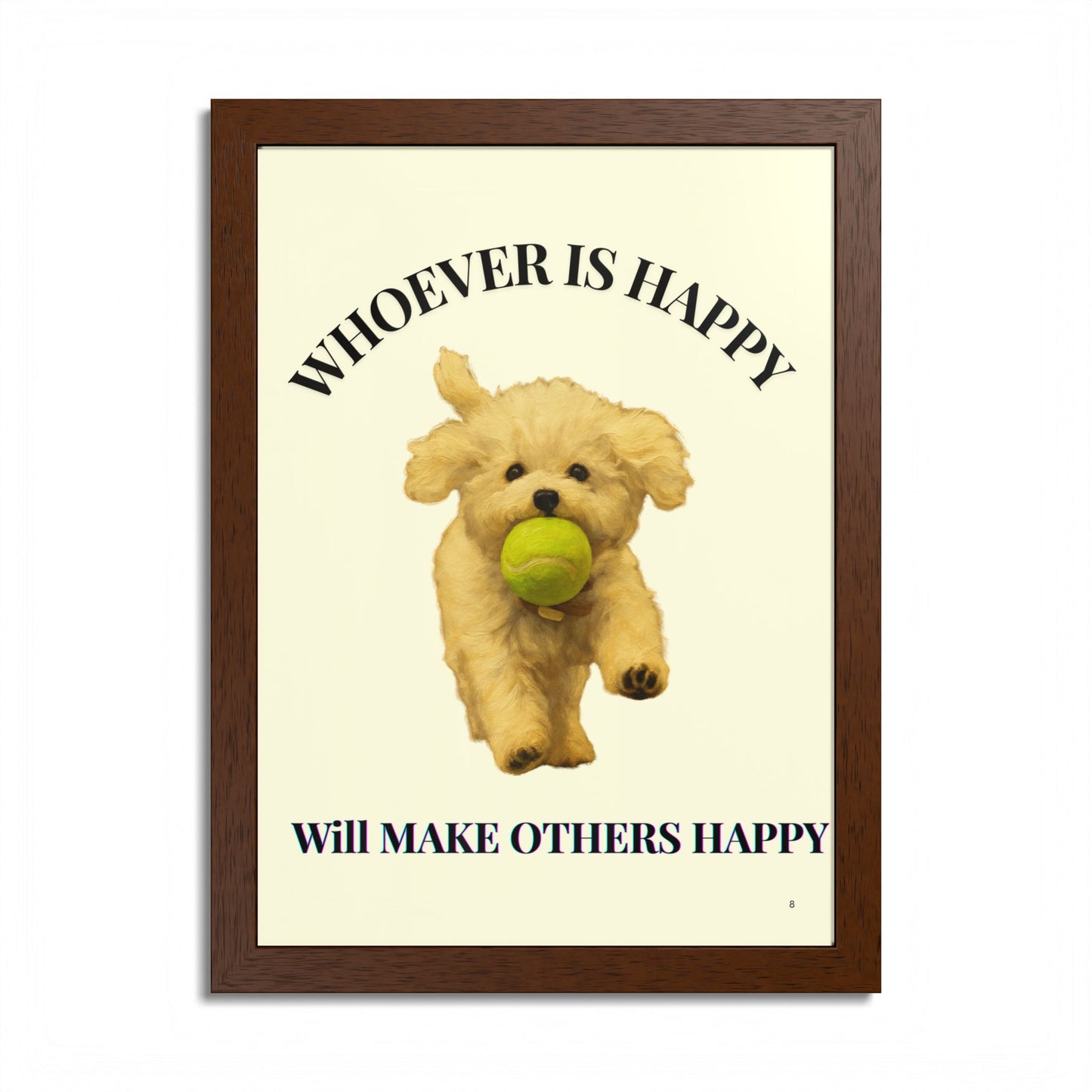 Whoever is happy will make others happy Framed Dog-Inspired Poster