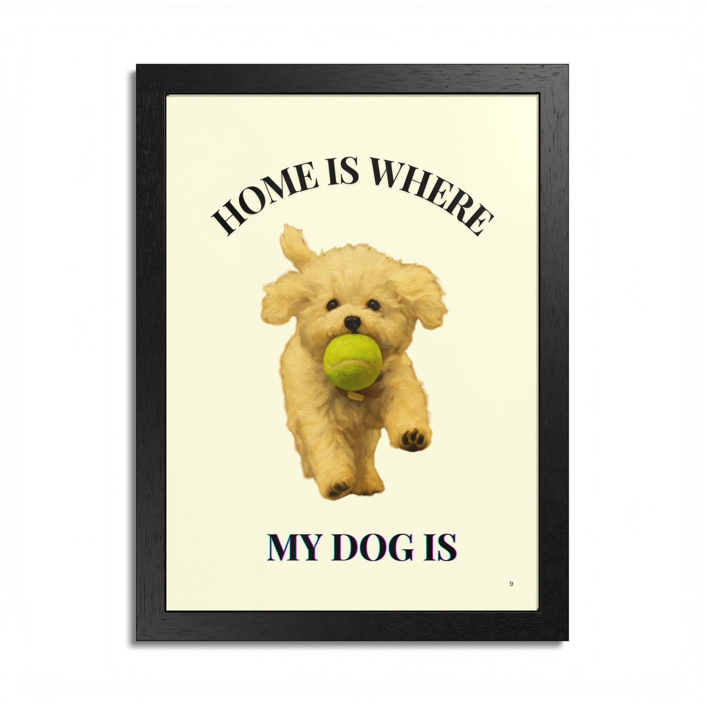 Home is Where My Dog Is Framed Poster Personalized