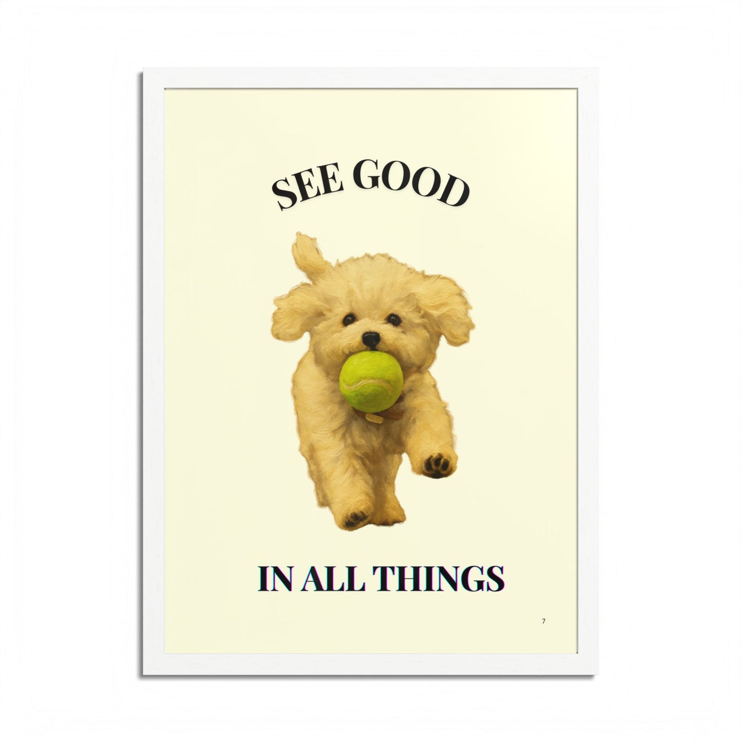 See Good in all things Framed Dog Poster Pet Customized