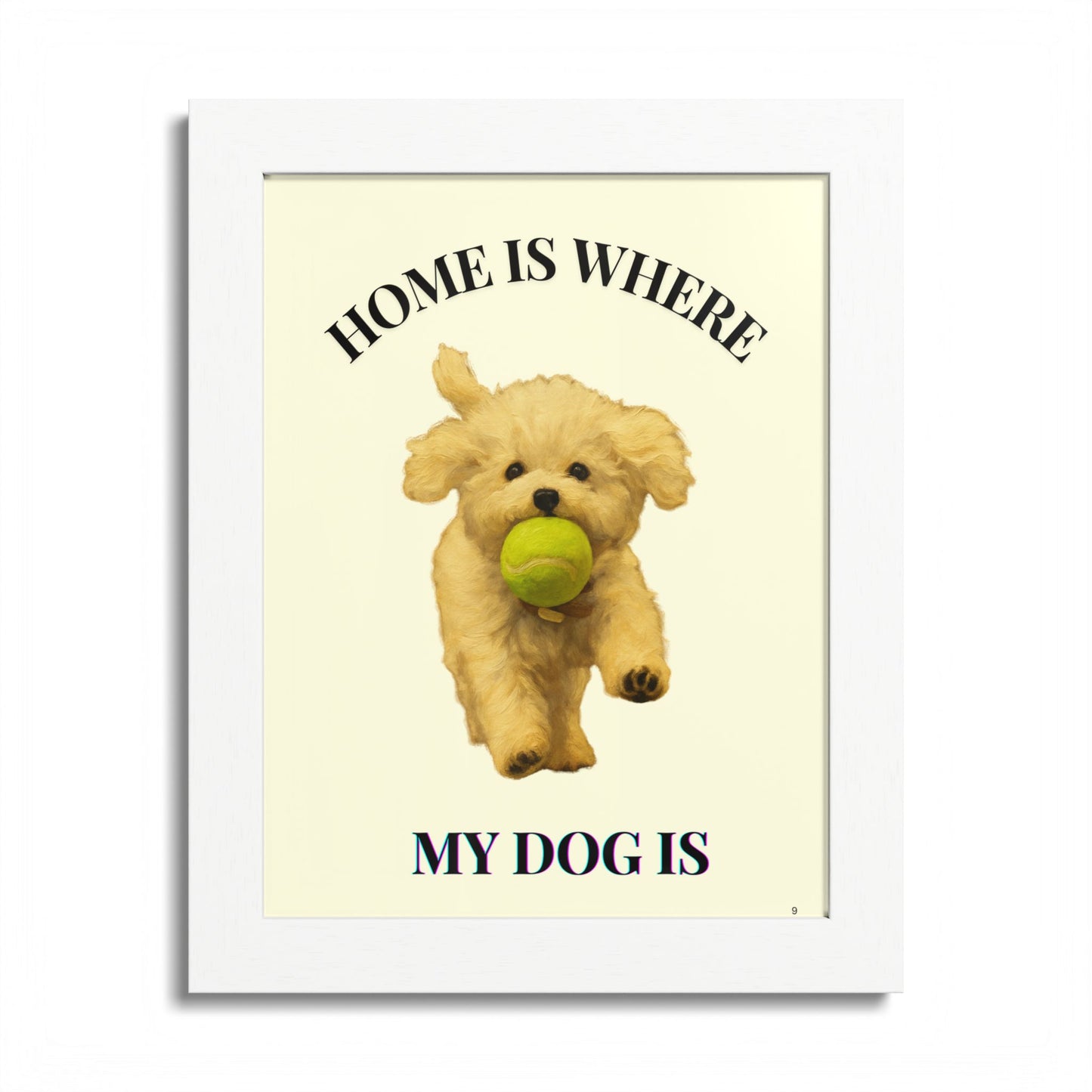 Home is Where My Dog Is Framed Poster Personalized
