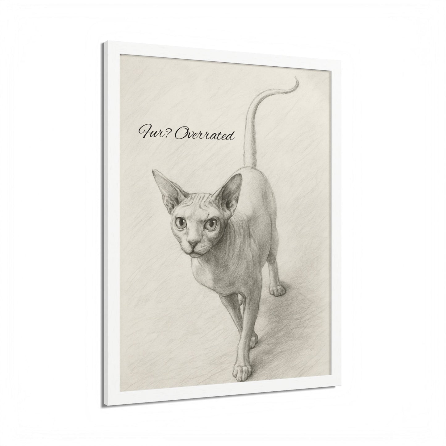 Pur Overated Framed Cat Sphynx Poster with Quote