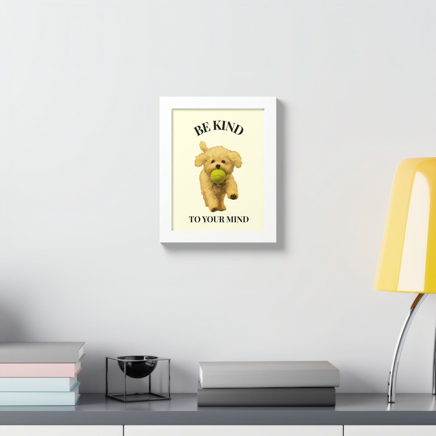 Framed Motivational Poster - Be Kind to Your Mind