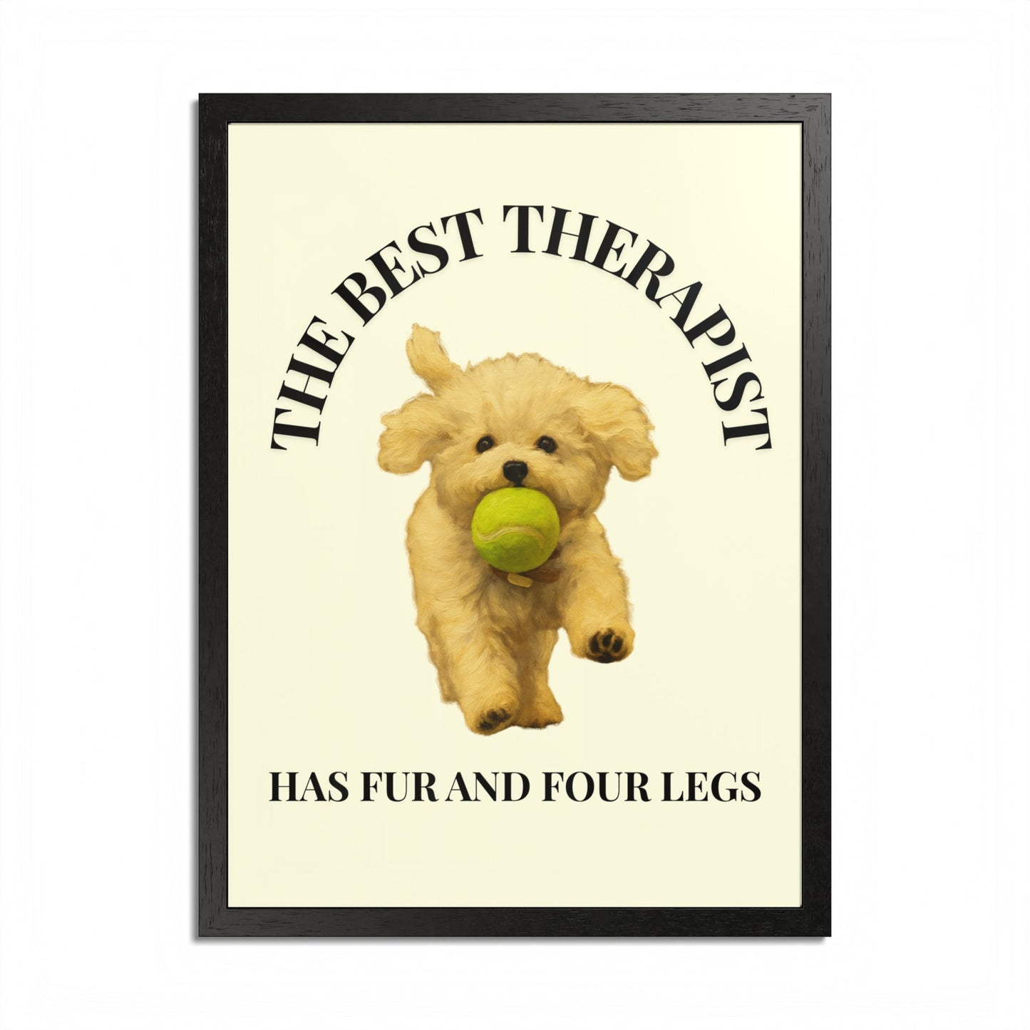 Framed Dog Poster - The Best Therapist Has Fur and Four Legs