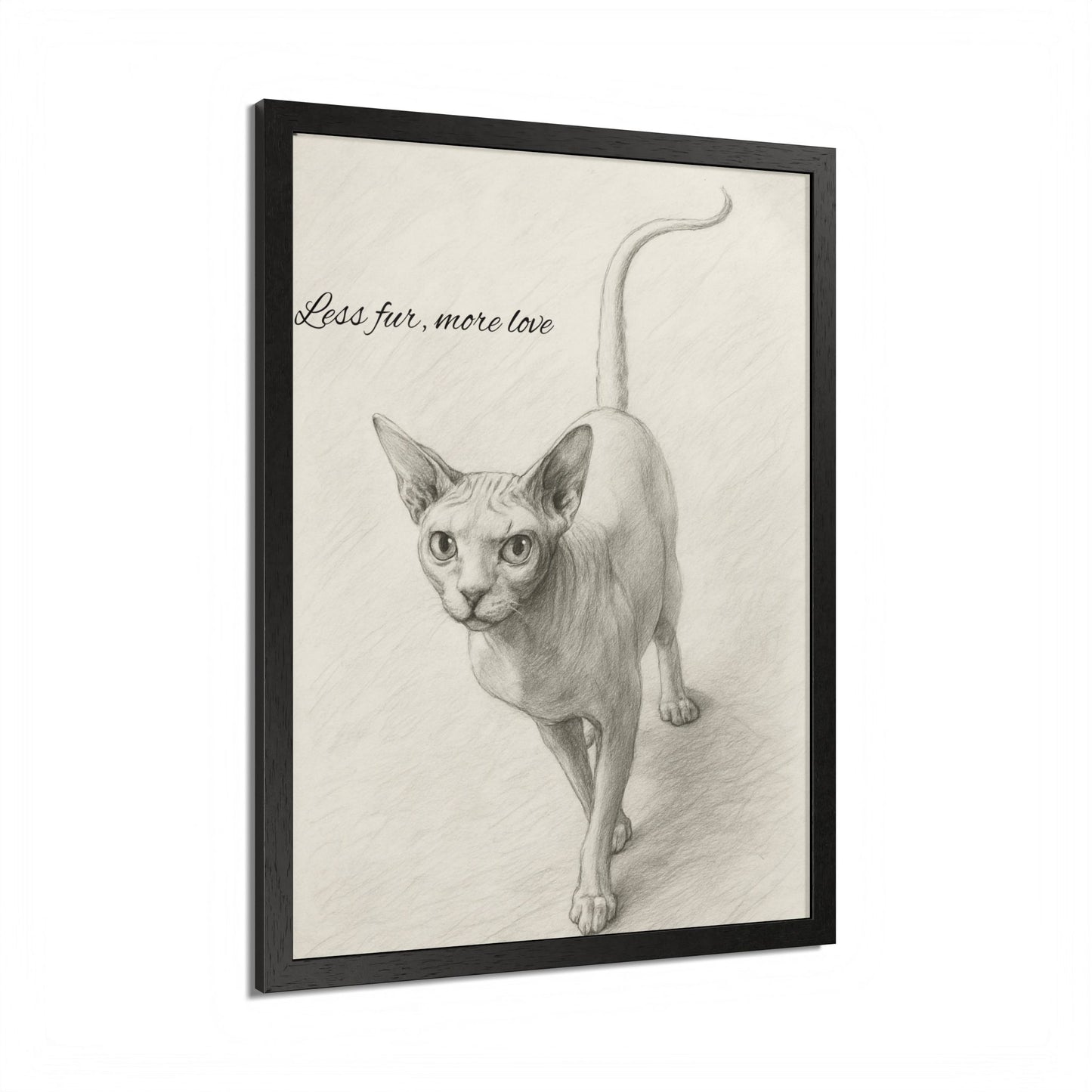 Sphynx Cat Lover's Framed Poster, Less Fur, More Love