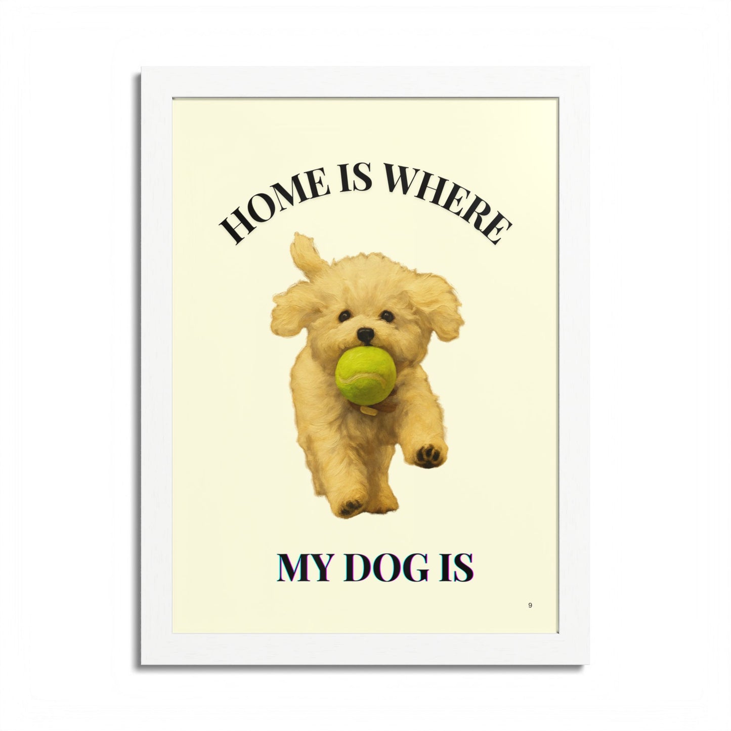 Home is Where My Dog Is Framed Poster Personalized