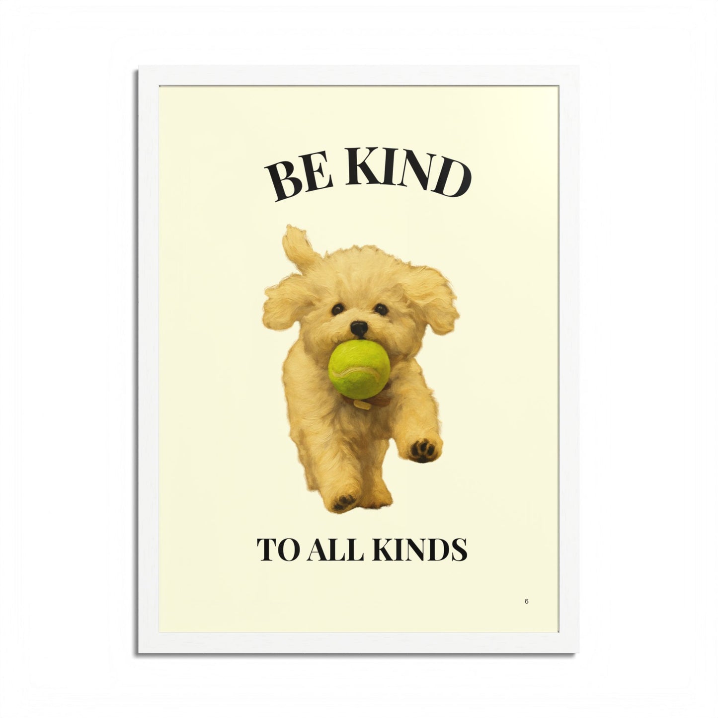 Be Kind to All Kinds Framed Pet Kindness Poster Inspiration