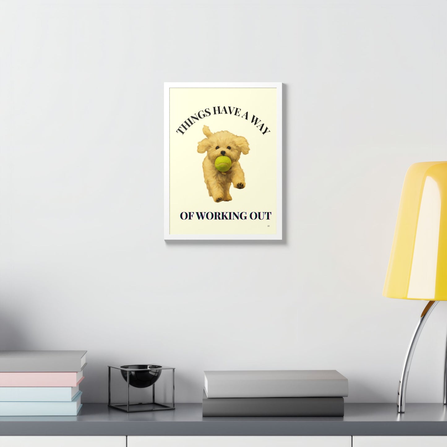 Things Have A Way Of Working Out Dog Inspirational Wall Art
