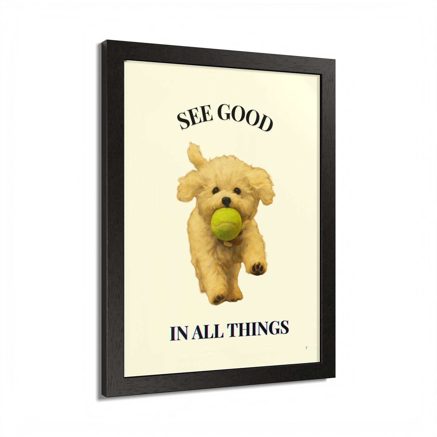 See Good in all things Framed Dog Poster Pet Customized