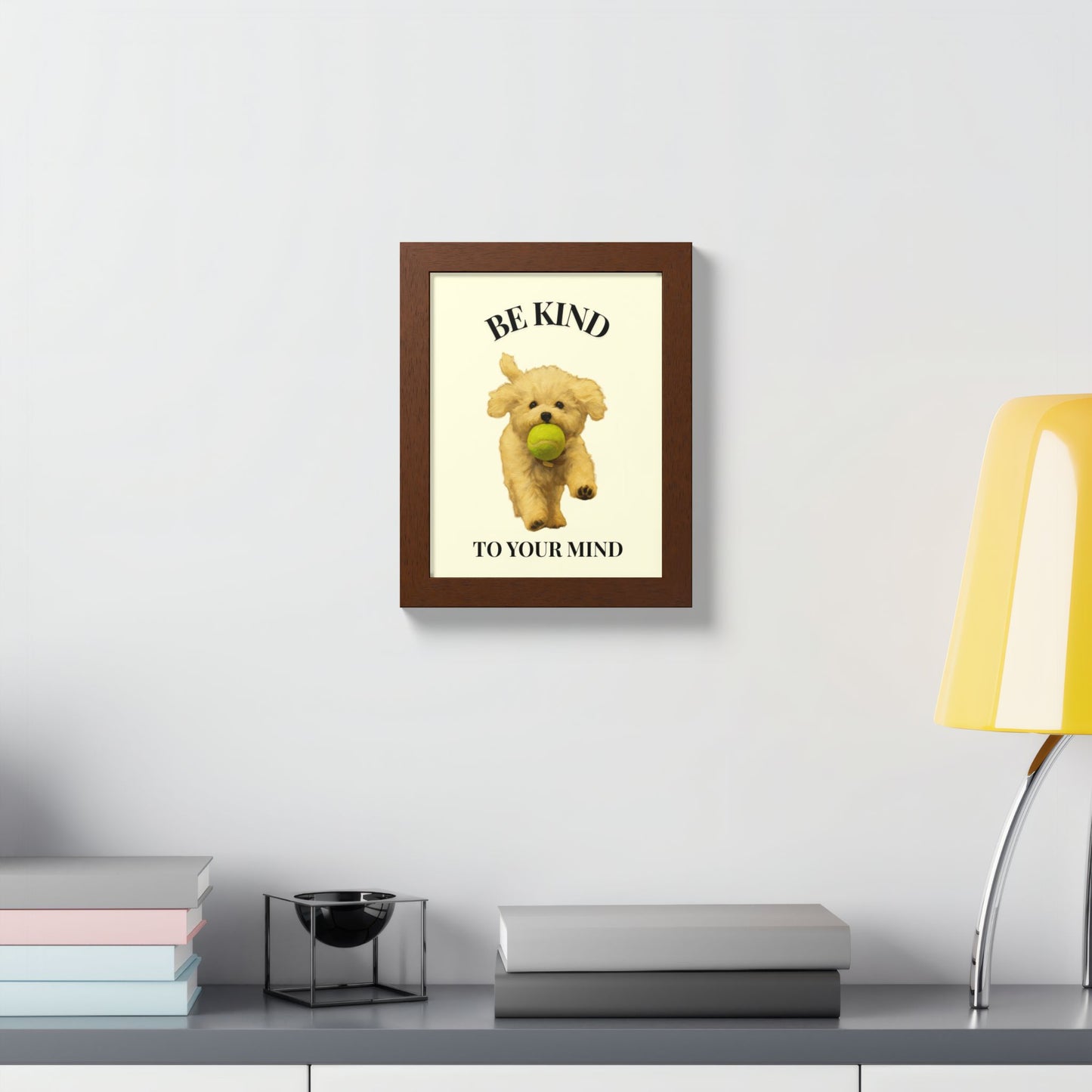 Framed Motivational Poster - Be Kind to Your Mind