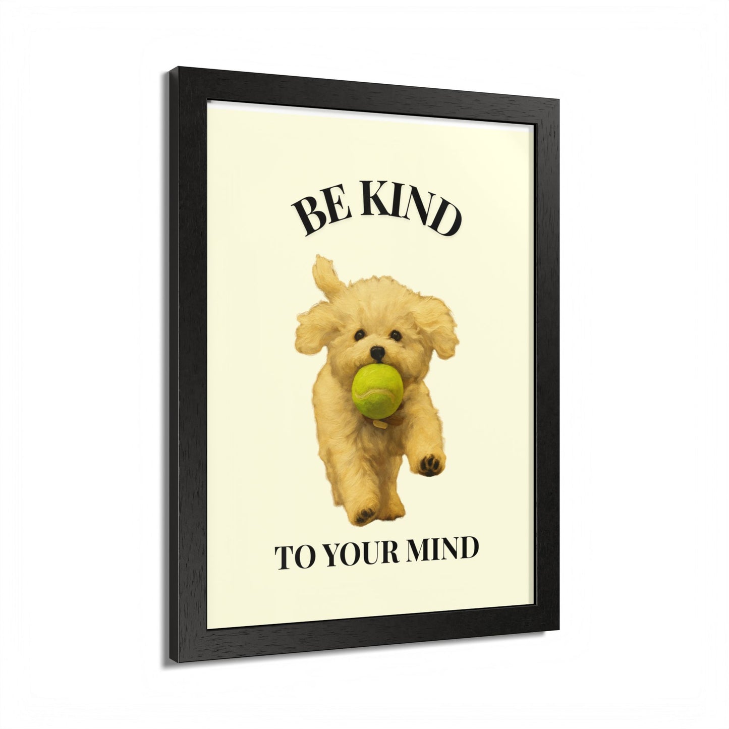 Framed Motivational Poster - Be Kind to Your Mind