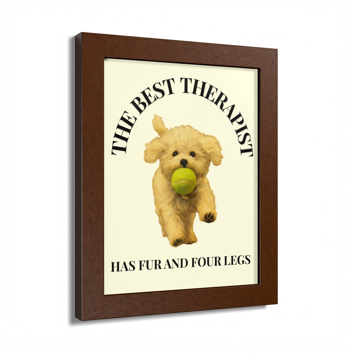 Framed Dog Poster - The Best Therapist Has Fur and Four Legs