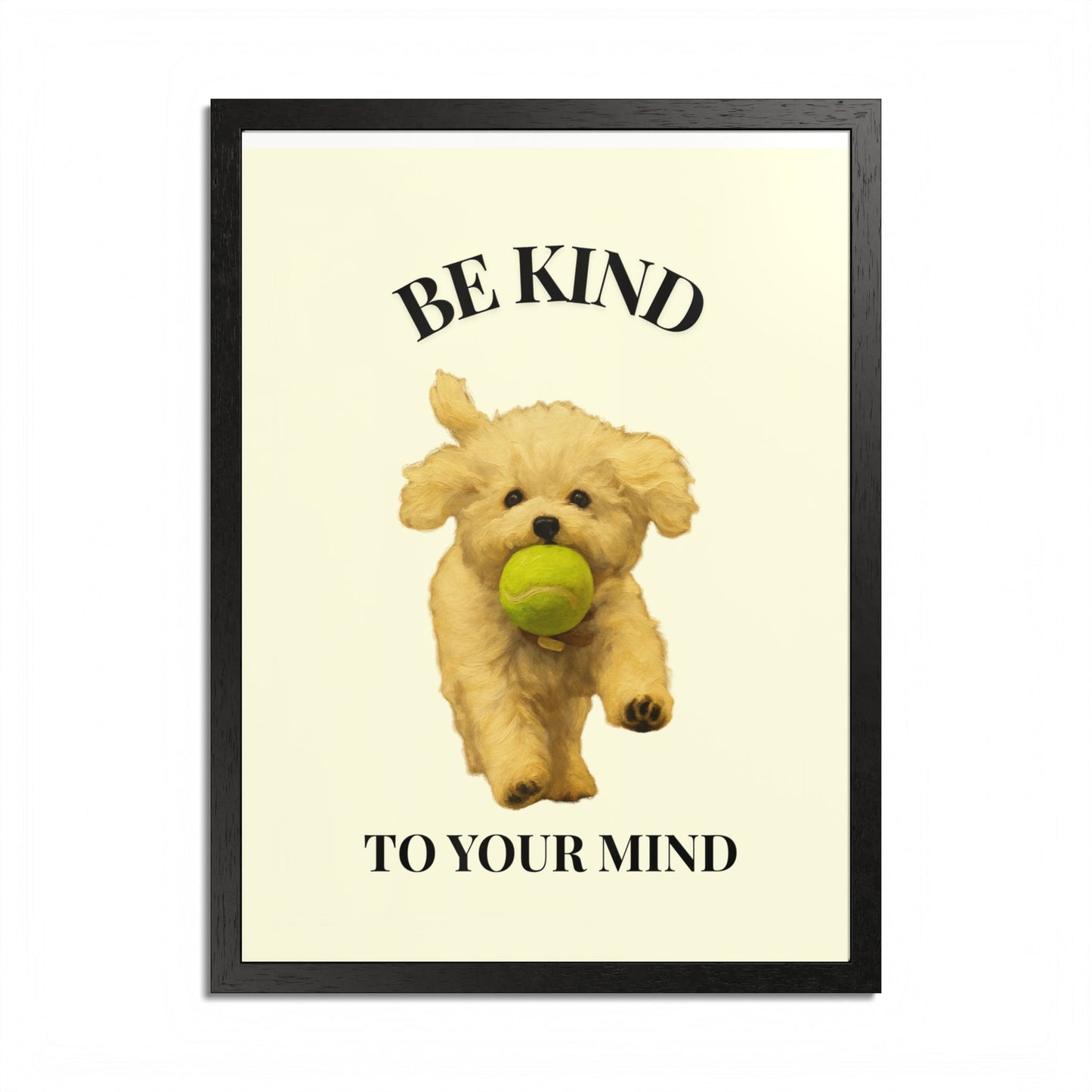 Framed Motivational Poster - Be Kind to Your Mind