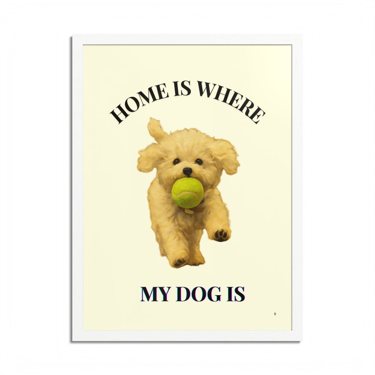 Home is Where My Dog Is Framed Poster Personalized