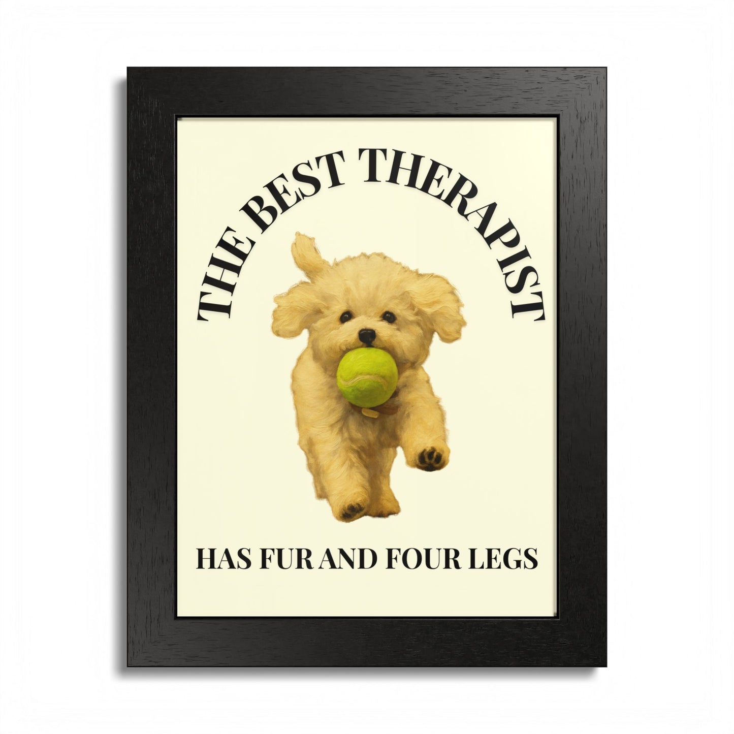 Framed Dog Poster - The Best Therapist Has Fur and Four Legs