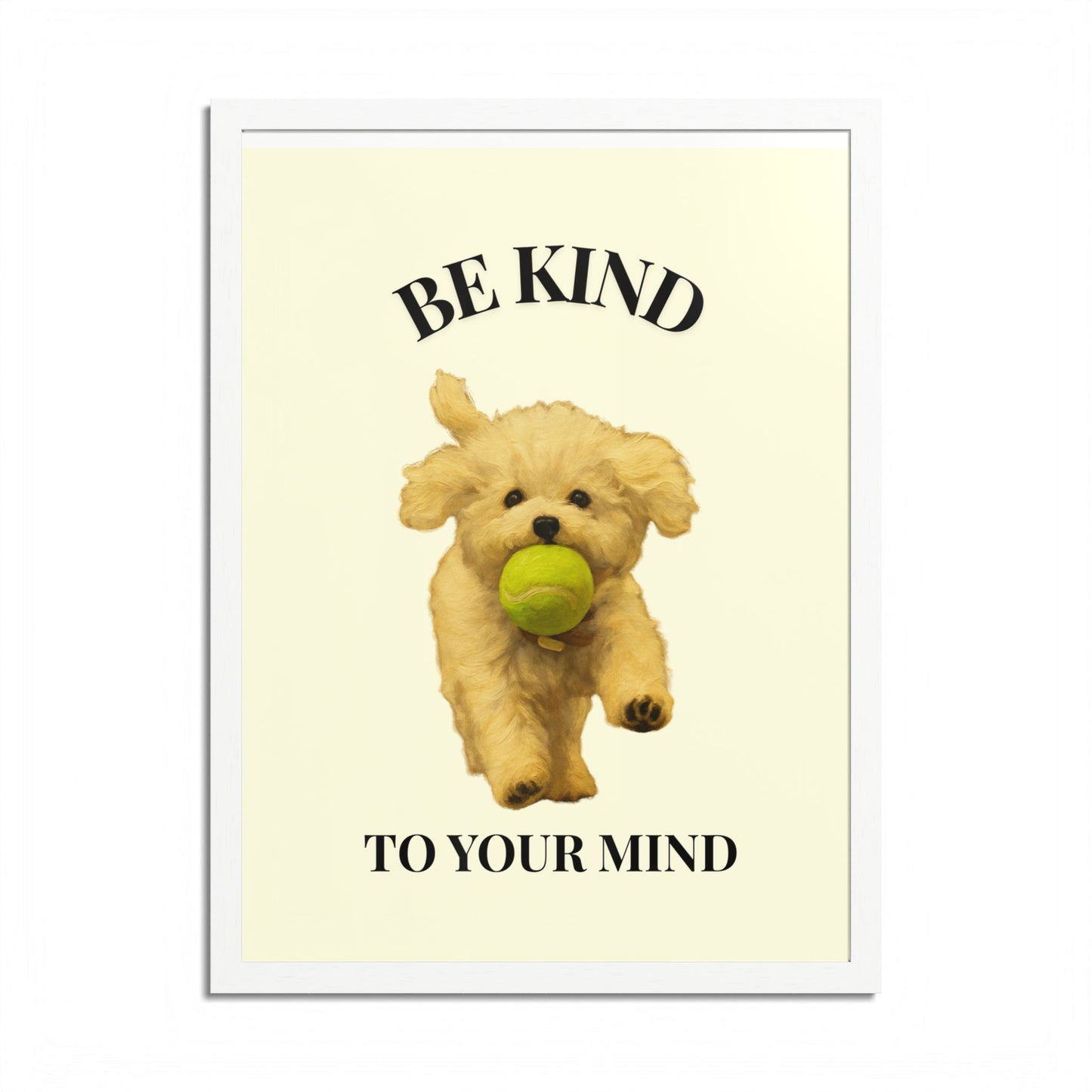 Framed Motivational Poster - Be Kind to Your Mind