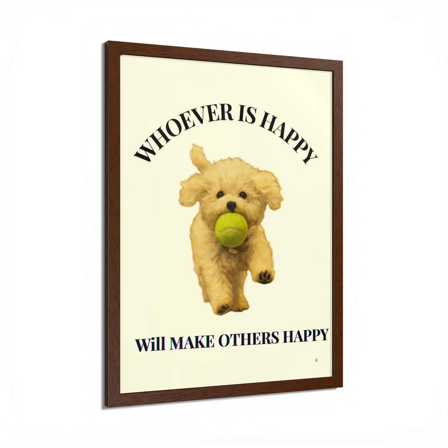 Whoever is happy will make others happy Framed Dog-Inspired Poster