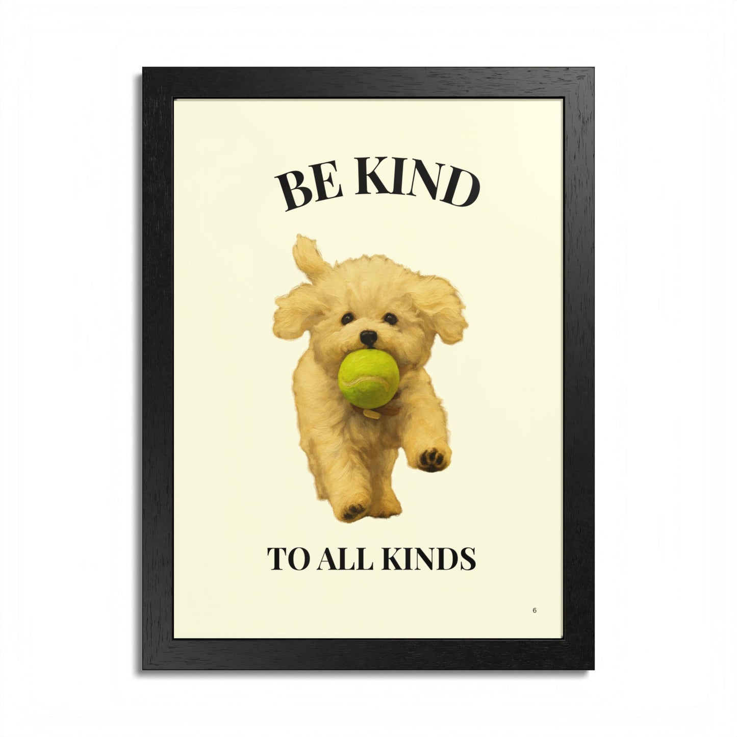 Be Kind to All Kinds Framed Pet Kindness Poster Inspiration