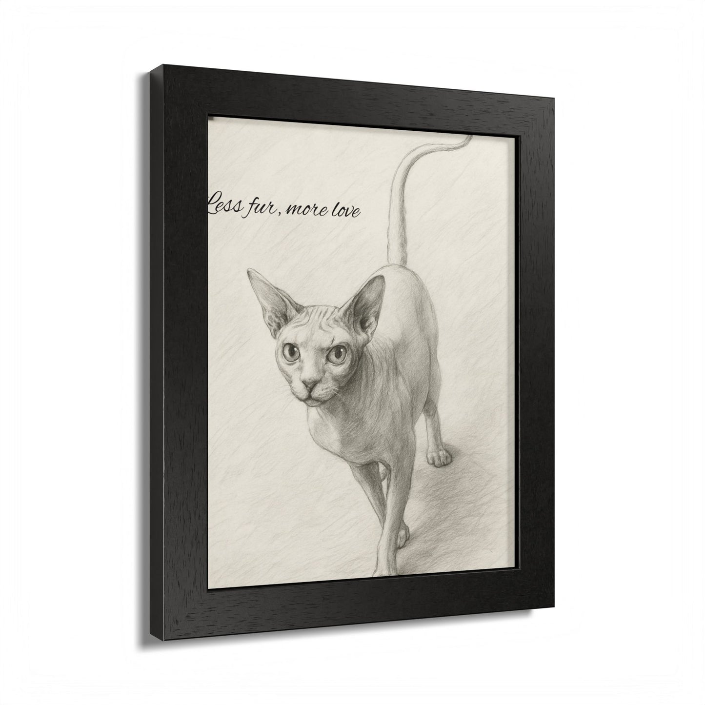 Sphynx Cat Lover's Framed Poster, Less Fur, More Love