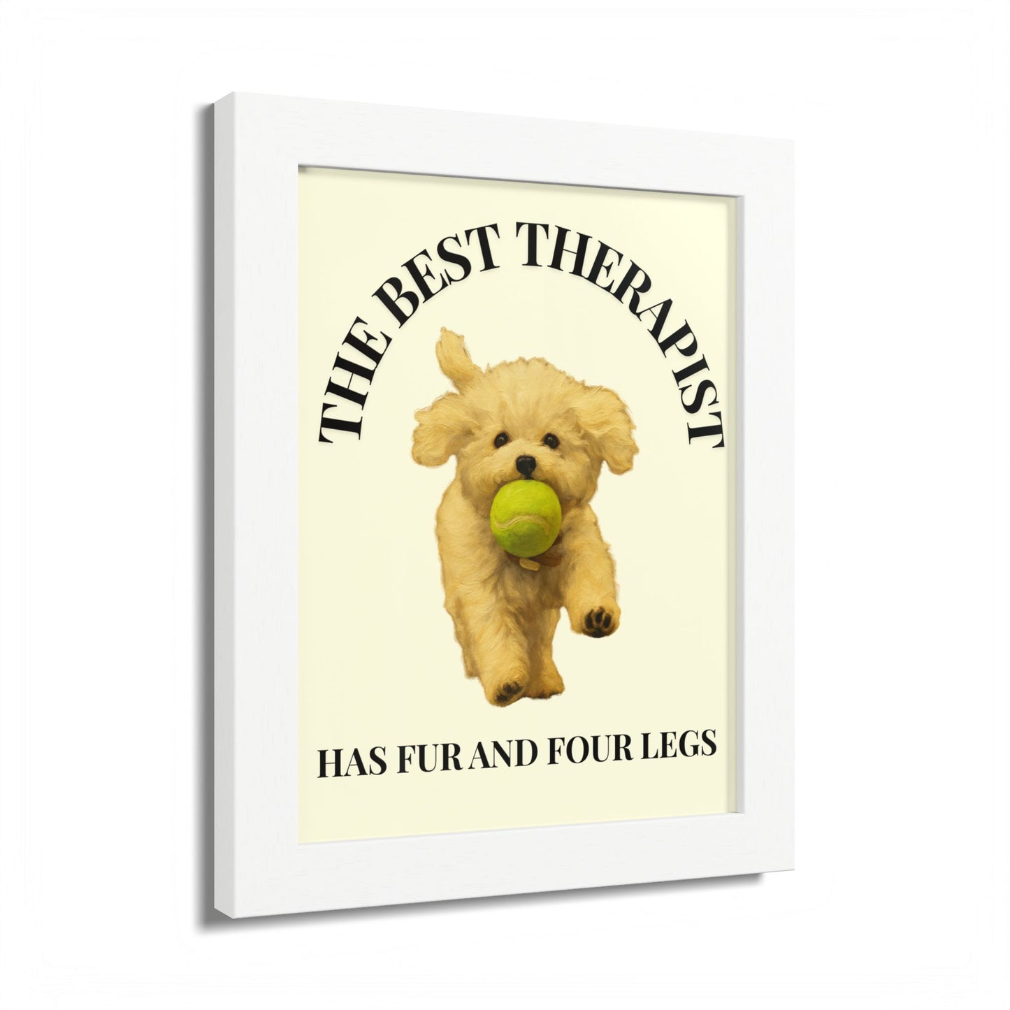 Framed Dog Poster - The Best Therapist Has Fur and Four Legs