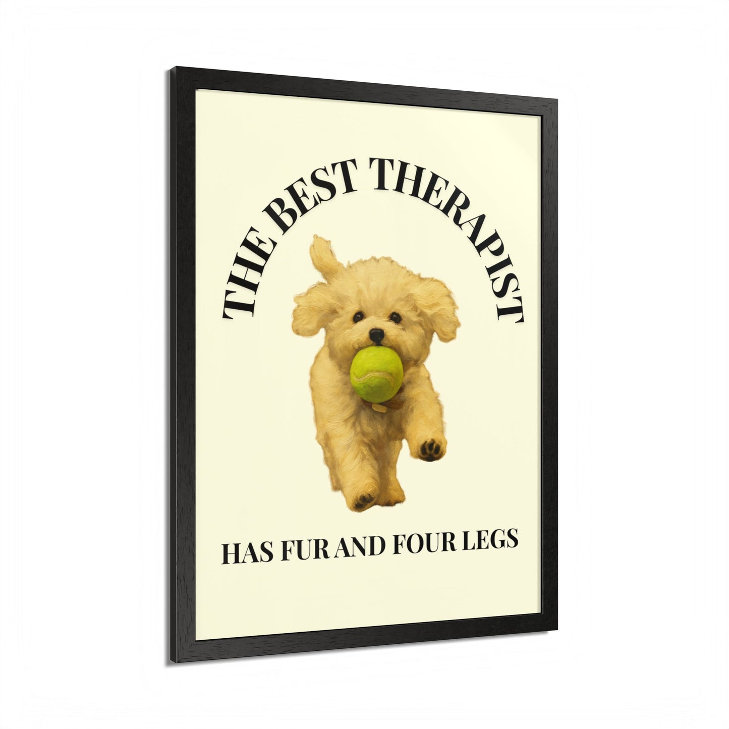 Framed Dog Poster - The Best Therapist Has Fur and Four Legs