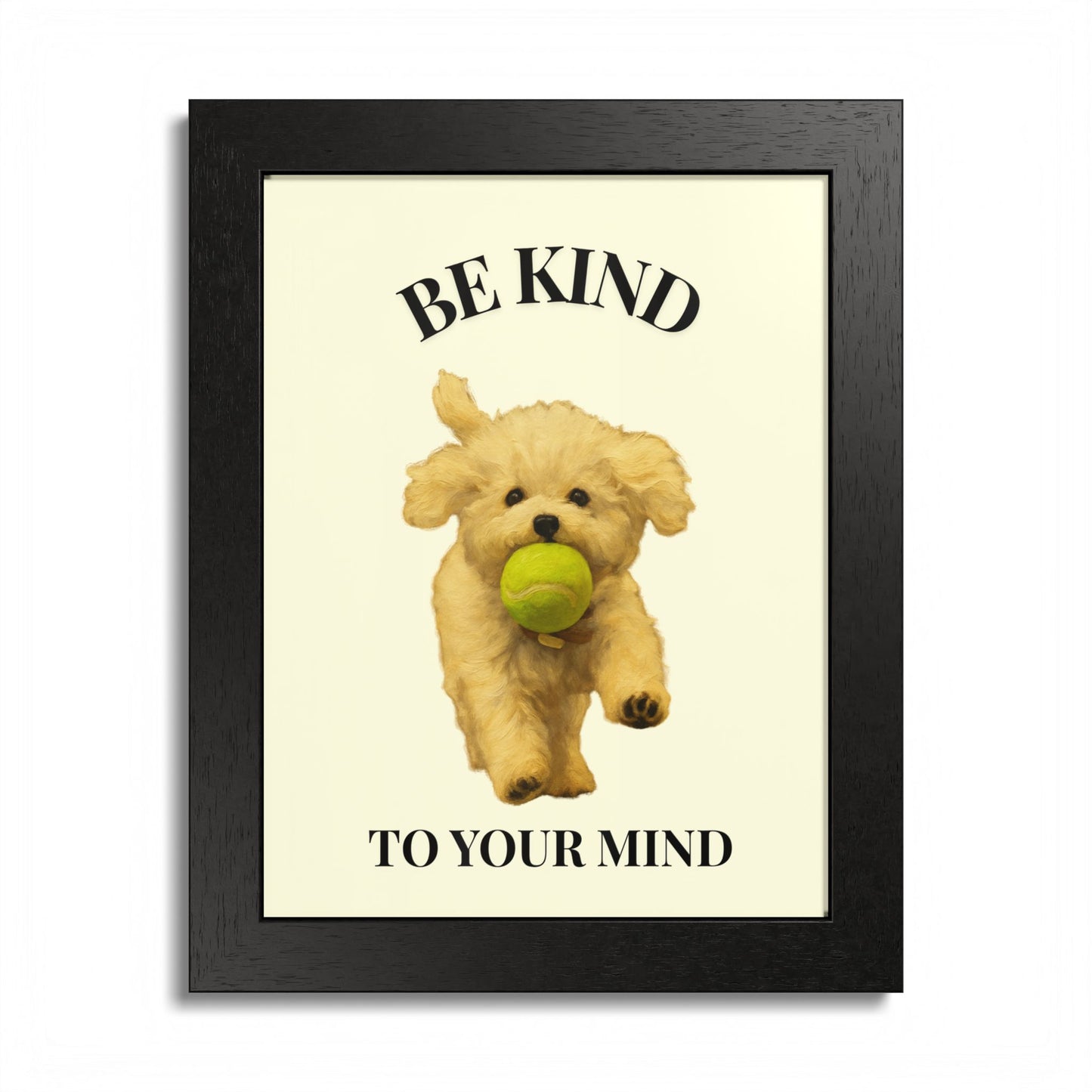 Framed Motivational Poster - Be Kind to Your Mind