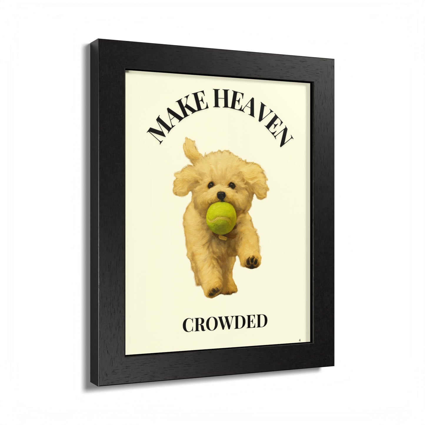 Framed Pet Lovers Poster - "Make Heaven Crowded" Customized