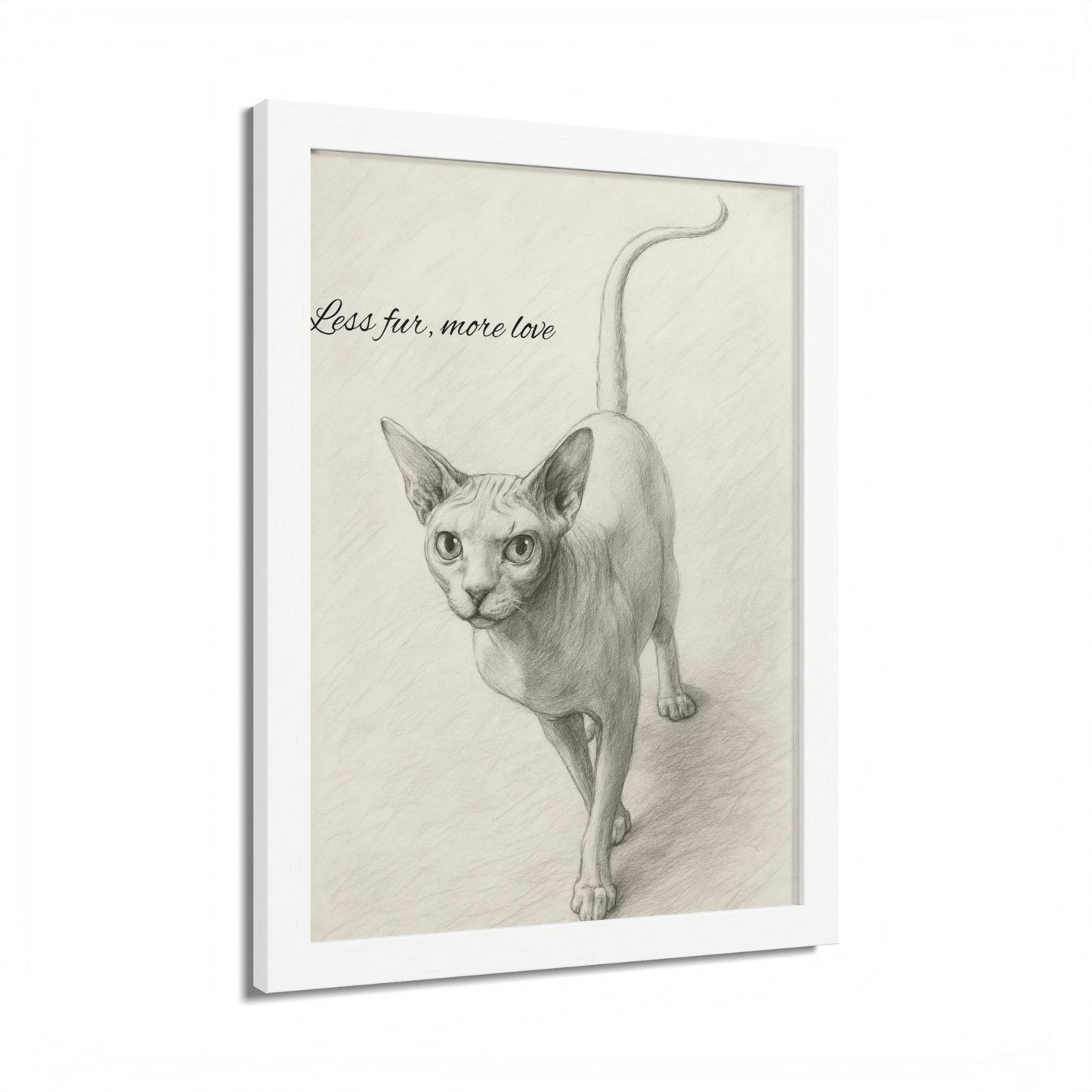 Sphynx Cat Lover's Framed Poster, Less Fur, More Love