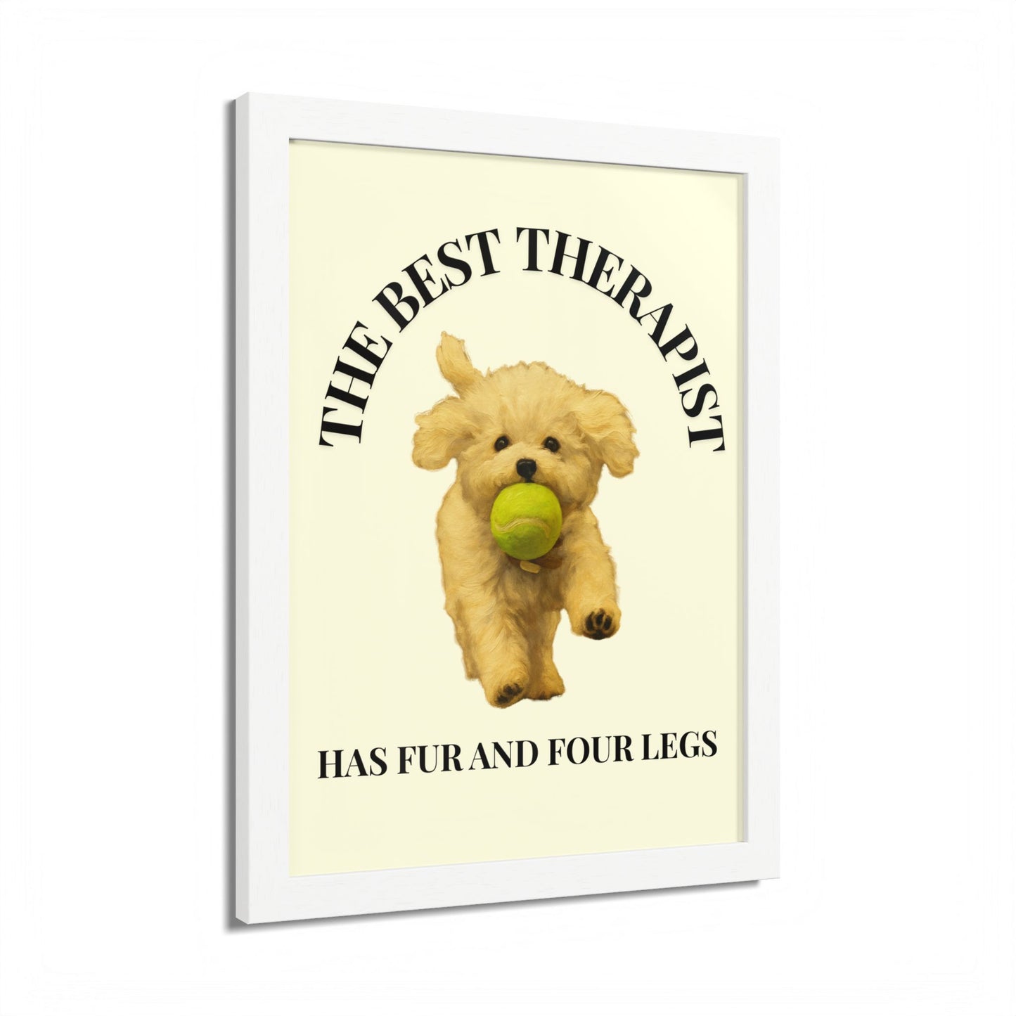 Framed Dog Poster - The Best Therapist Has Fur and Four Legs