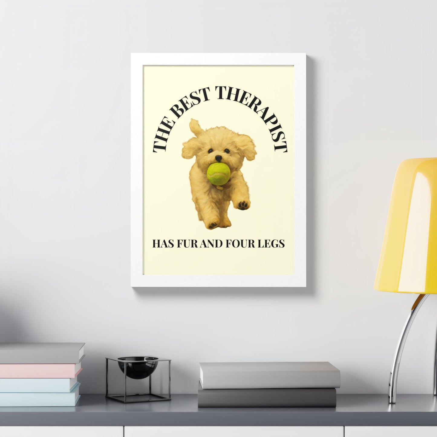 Framed Dog Poster - The Best Therapist Has Fur and Four Legs
