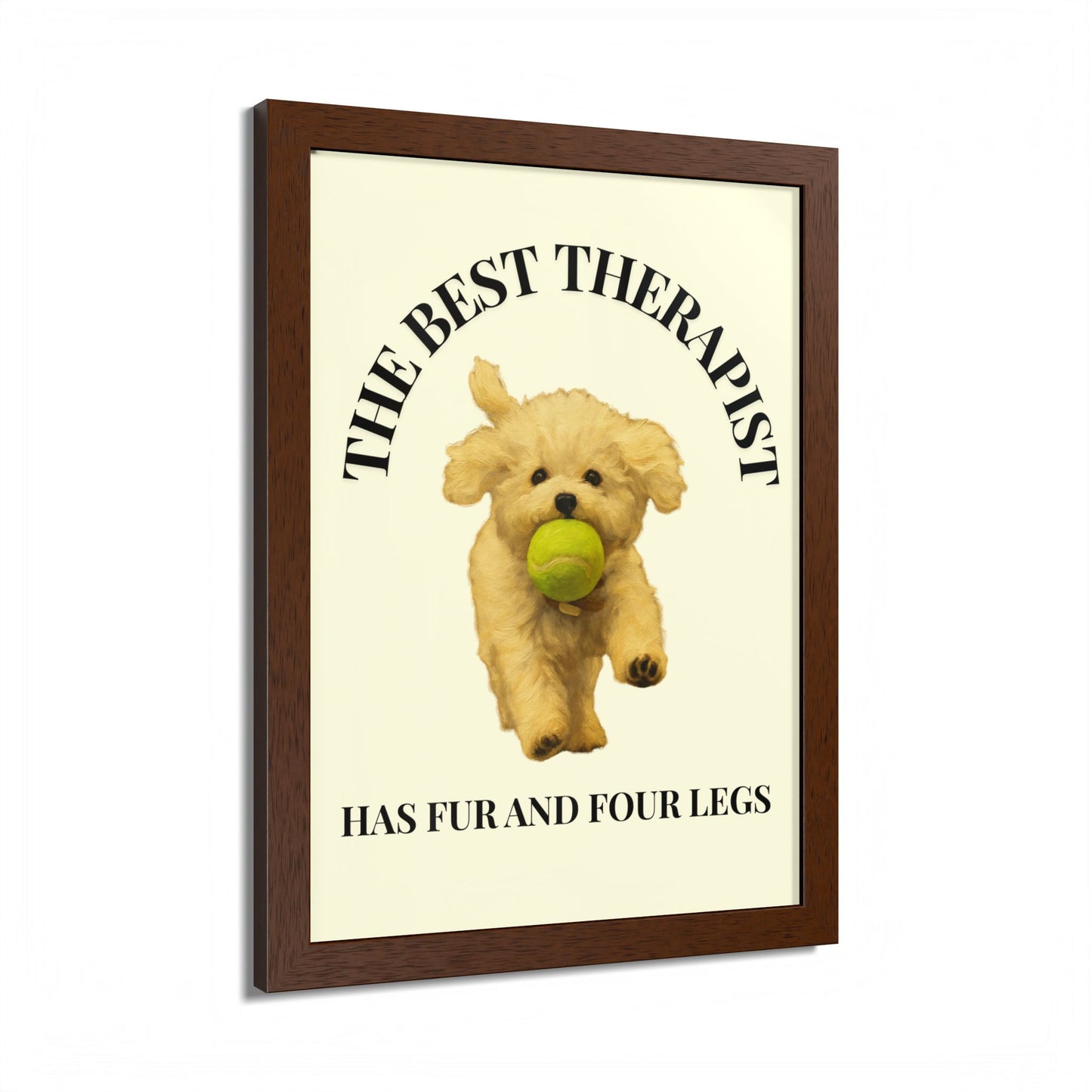 Framed Dog Poster - The Best Therapist Has Fur and Four Legs
