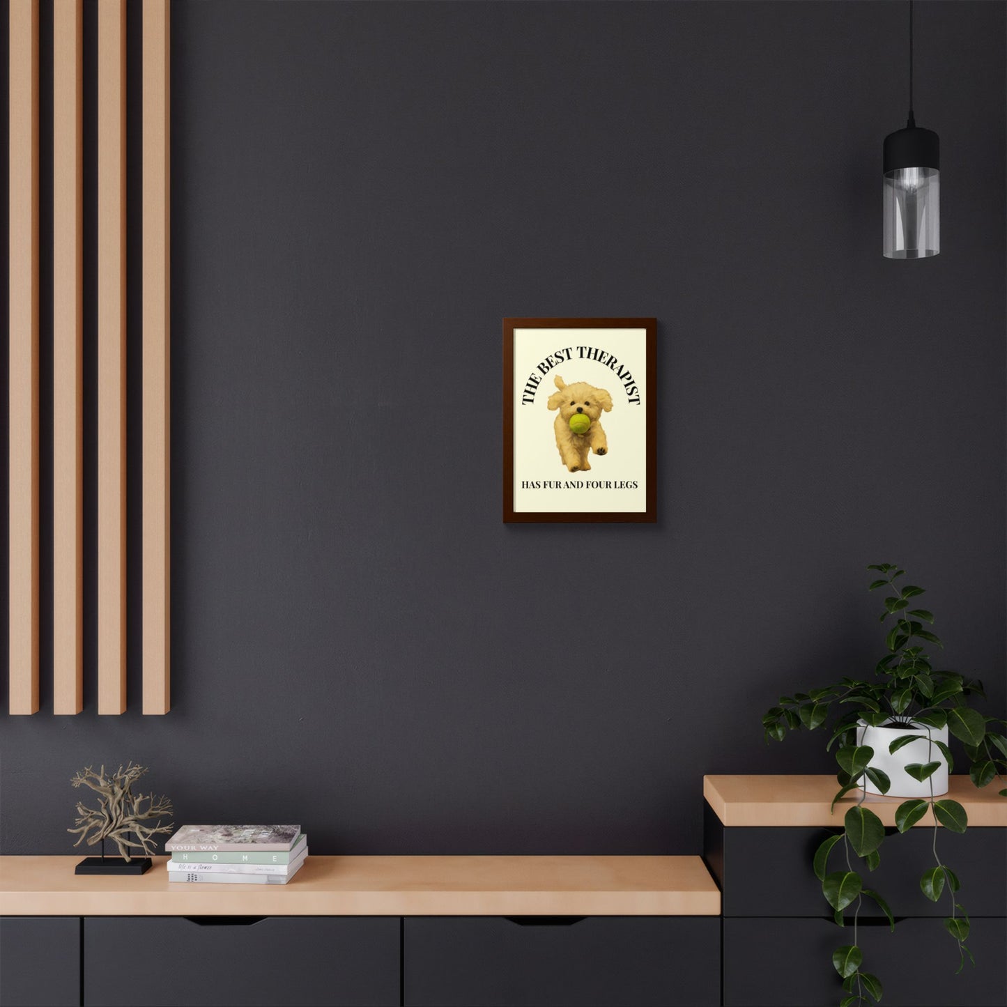 Framed Dog Poster - The Best Therapist Has Fur and Four Legs