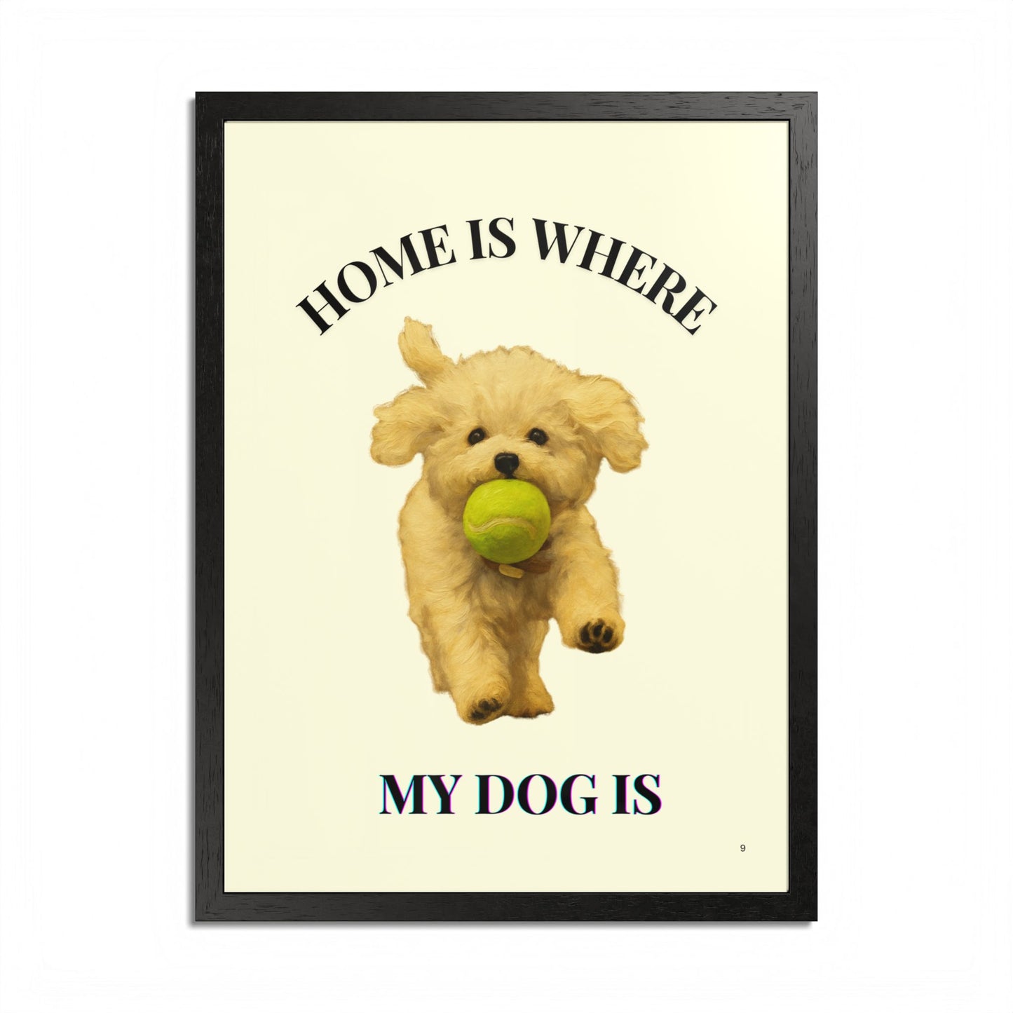 Home is Where My Dog Is Framed Poster Personalized