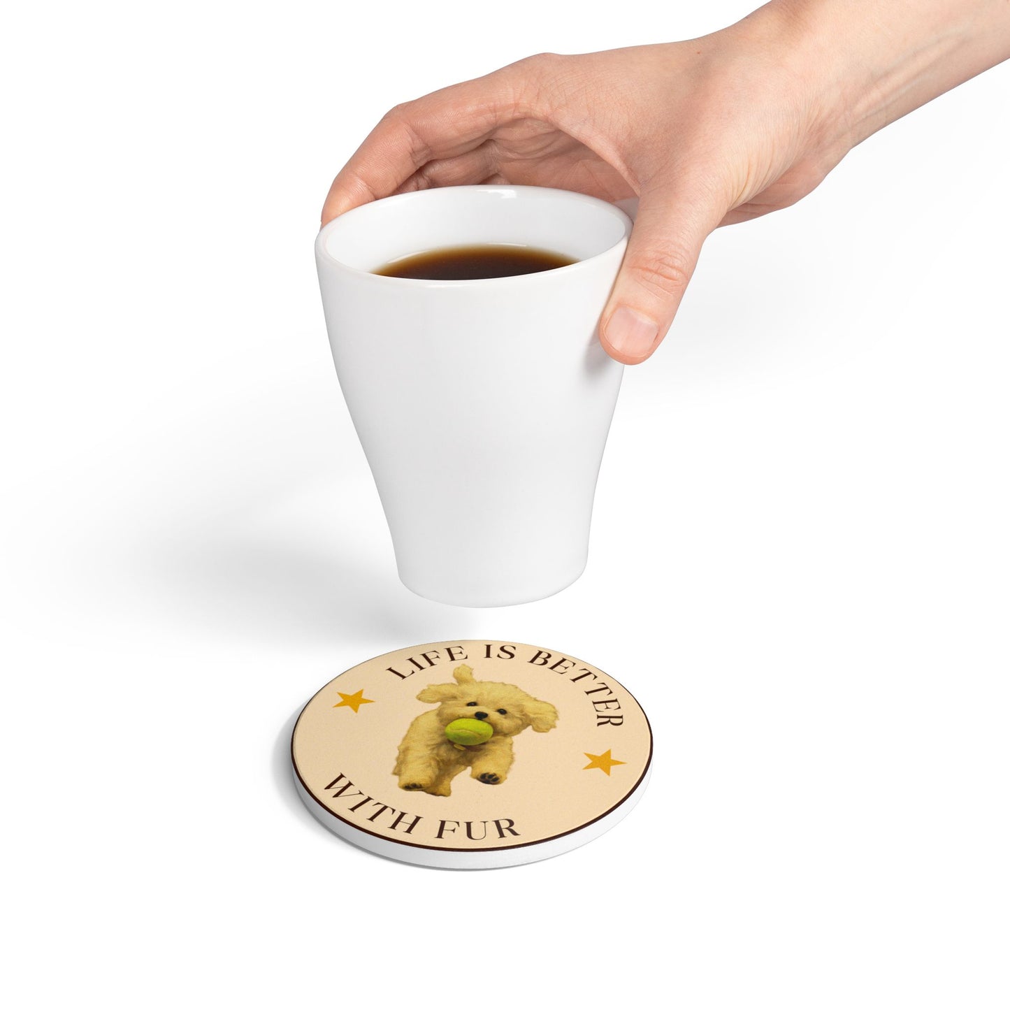 Life is Better with Fur Pet Theme Ceramic Coaster