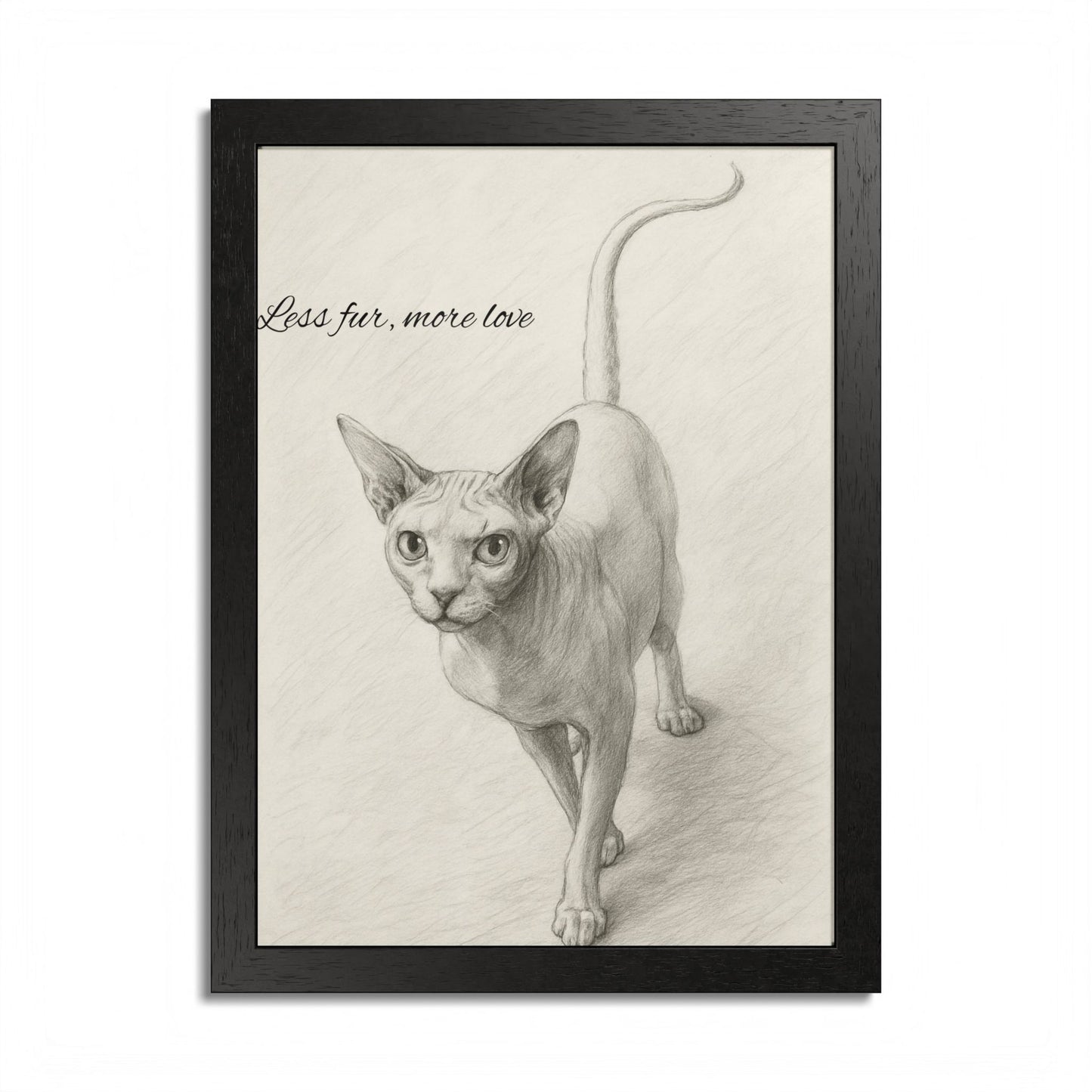 Sphynx Cat Lover's Framed Poster, Less Fur, More Love