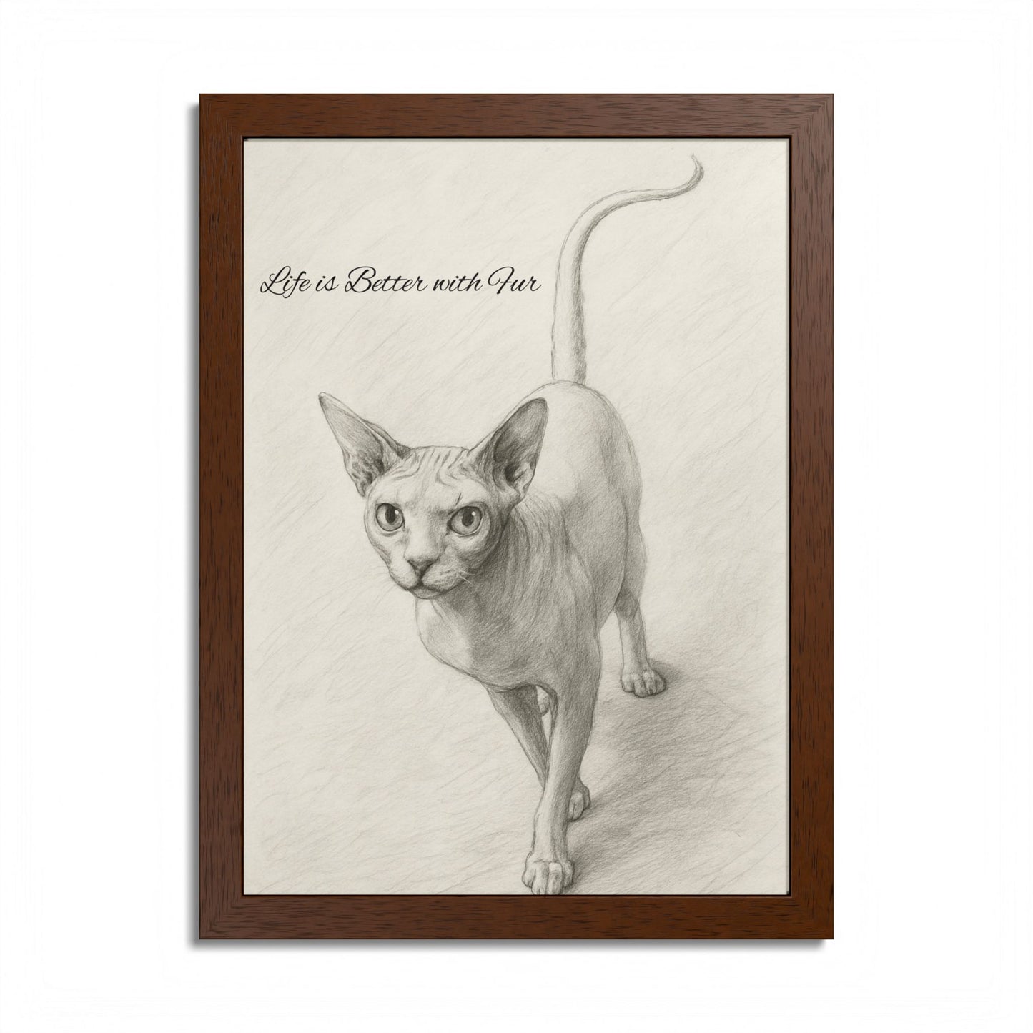 Life is Better With Fur Framed Sphynx Cat Art Poster