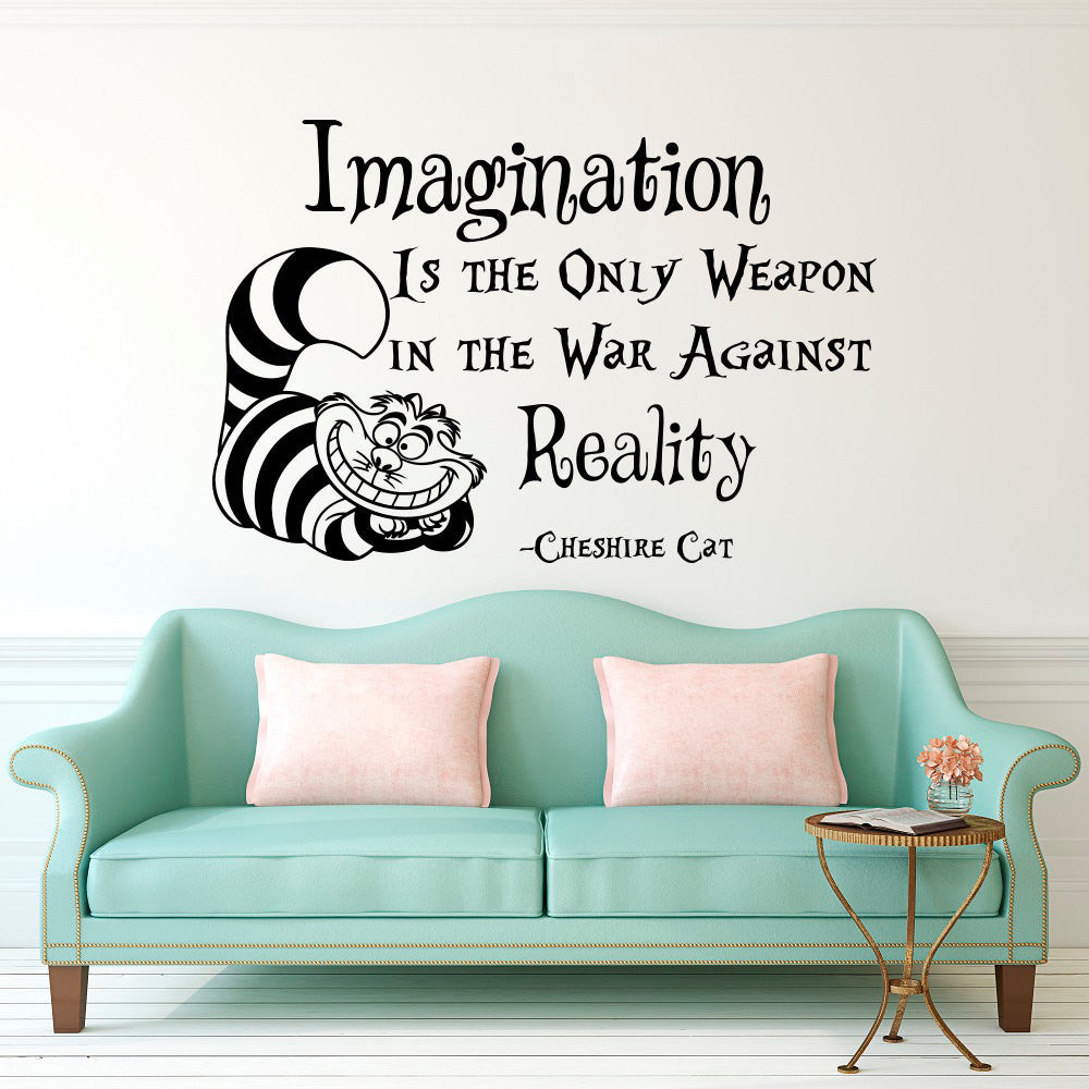 Cheshire Cat Saying Imagination Is The Only Weapon Quotes Wallpaper Alice In Wonderland Mural Kids Room Decor Vinyl Decal D-311