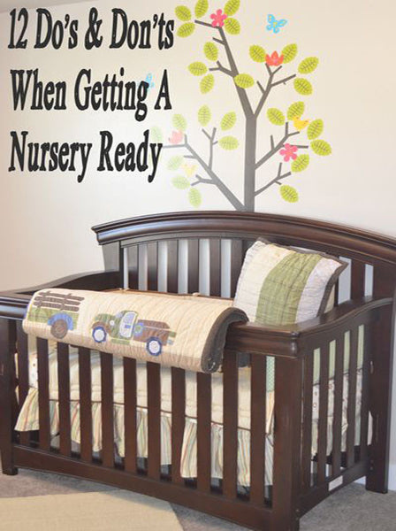 12 Do’s and Don’ts When Getting A Nursery Ready