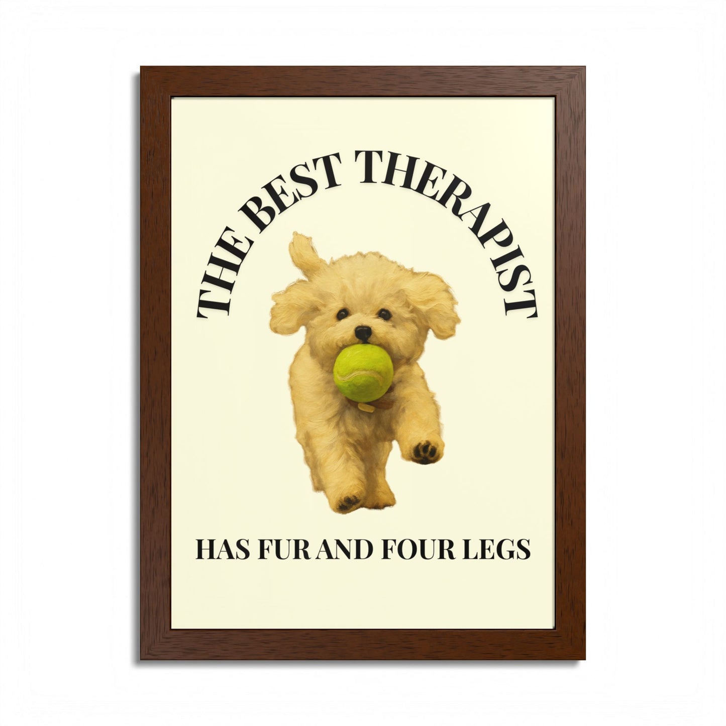 Framed Dog Poster - The Best Therapist Has Fur and Four Legs