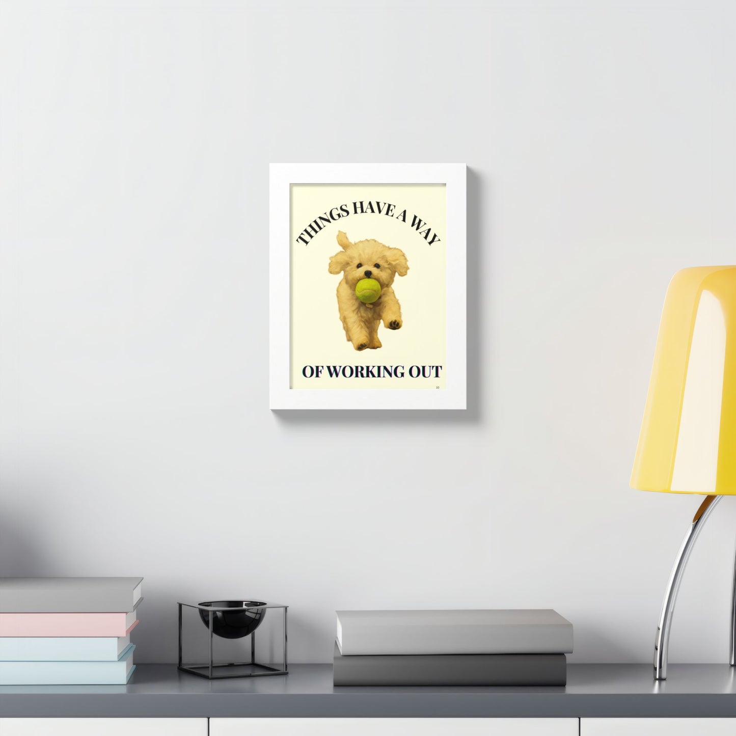 Things Have A Way Of Working Out Dog Inspirational Wall Art
