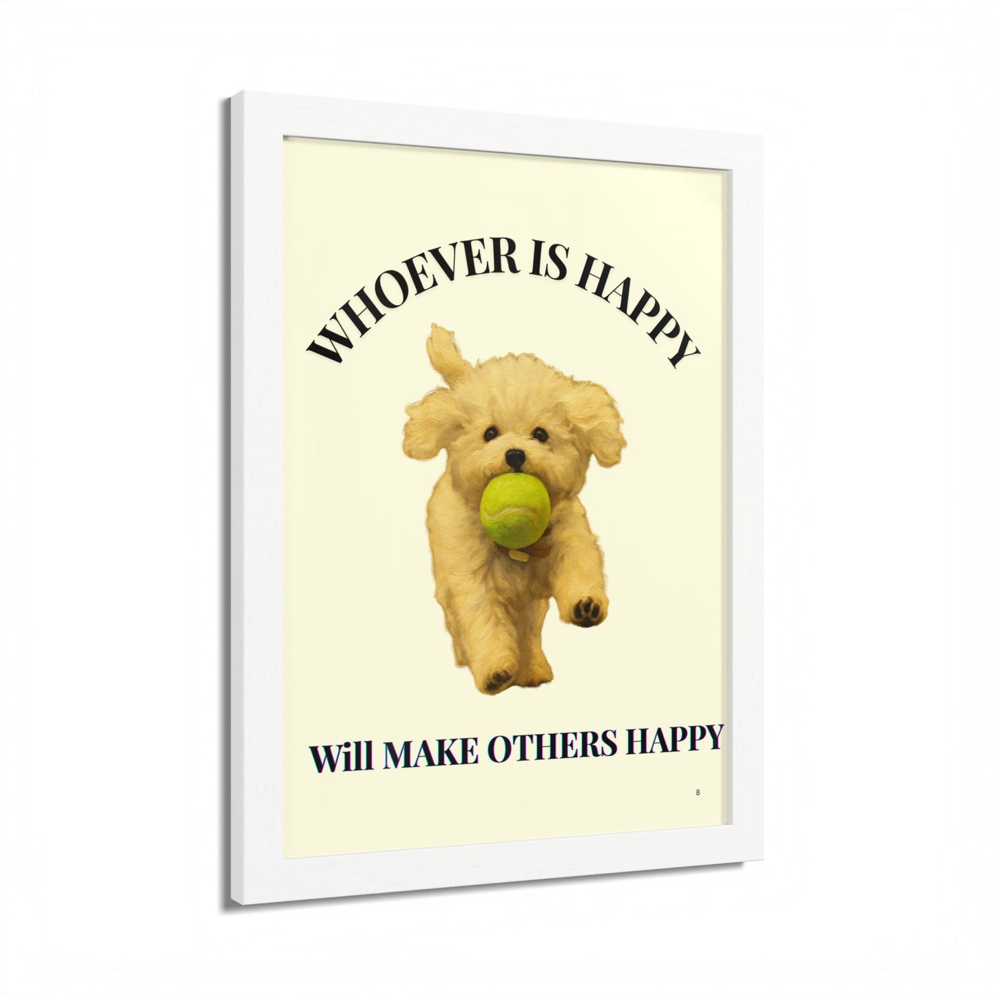 Whoever is happy will make others happy Framed Dog-Inspired Poster